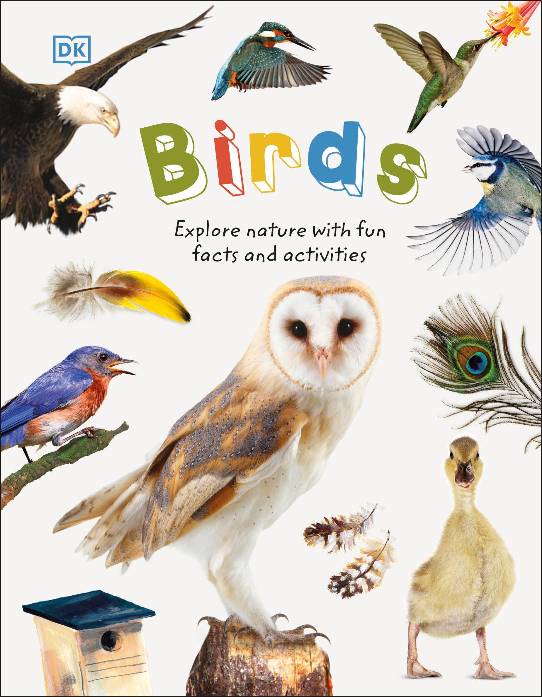 Birds: Explore Nature with Fun Facts and Activities (Nature Explorers)