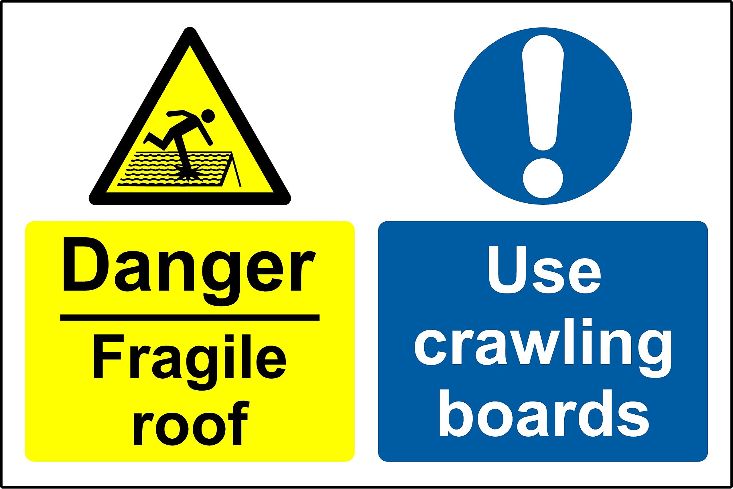 Warning Danger fragile roof use crawling boards safety signs - 3mm Aluminium sign 400mm x 300mm
