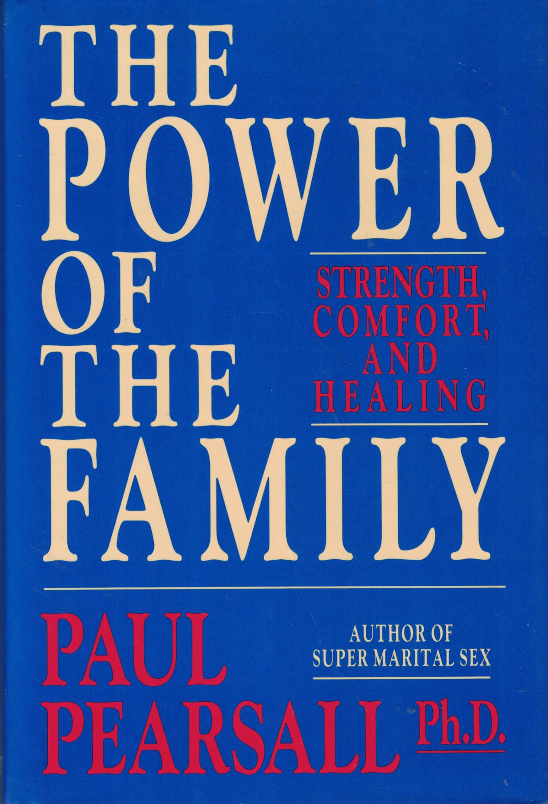 The Power of the Family Pearsall, Paul P.