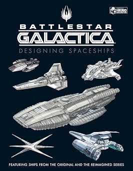 Battlestar Galactica Designing Spaceships