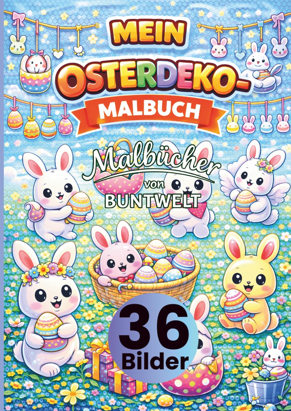 Mein Osterdeko Malbuch für Kinder ab 3 Jahren: 36 Osterdeko Motive zum Ausmalen | Ostern Ausmalbuch für Kinder mit Anhängern, Fensterbildern, ... einzeln • fördert Kreativität & Feinmotorik