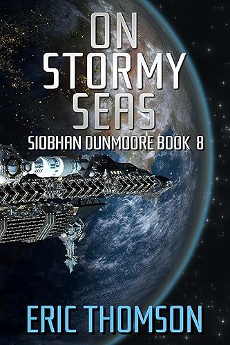 On Stormy Seas (Siobhan Dunmoore Book 8)