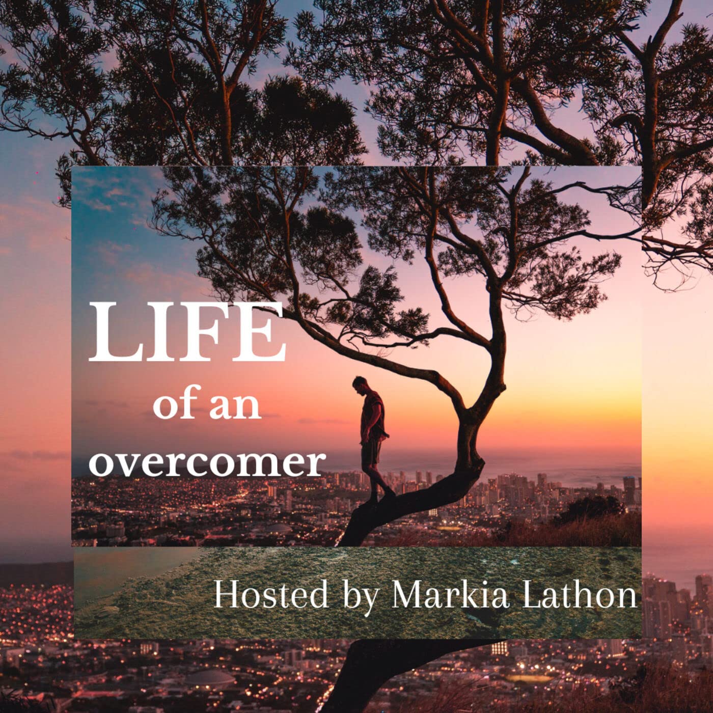 LIFE of an overcomer