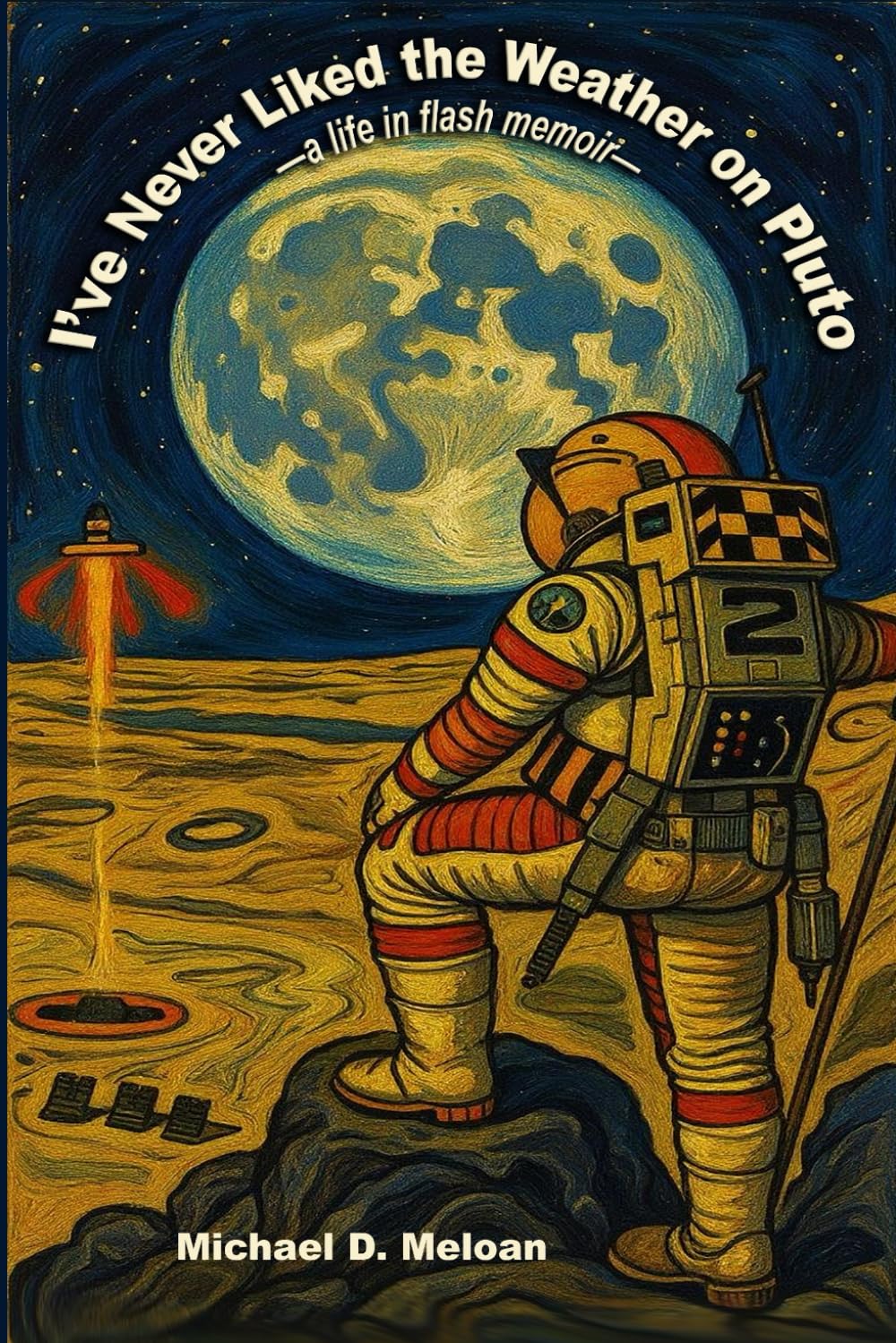 I've Never Liked the Weather on Pluto: A Life in Flash Memoir