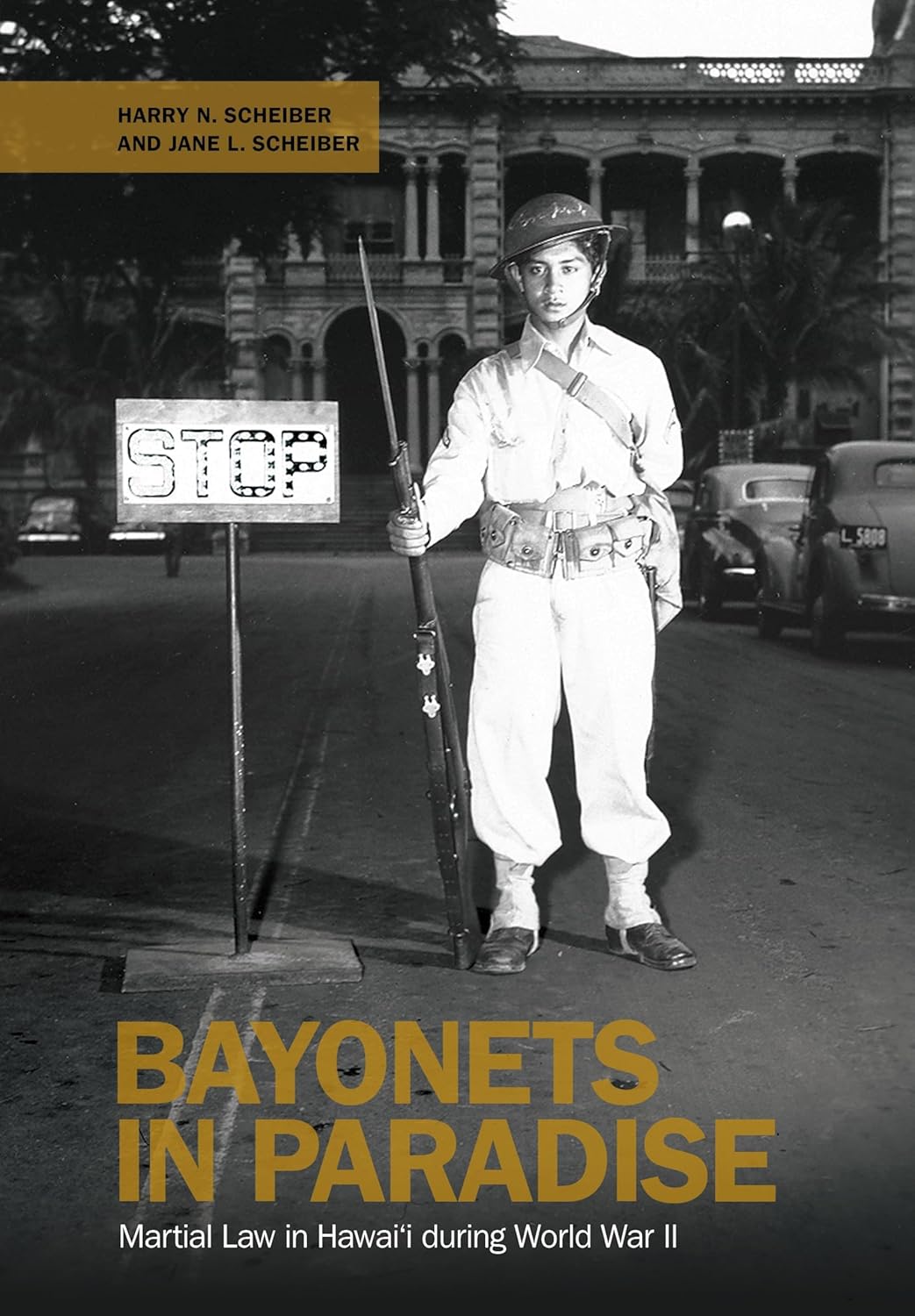 Bayonets in Paradise: Martial Law in Hawai‘i during World War II      Paperback – July 31, 2025