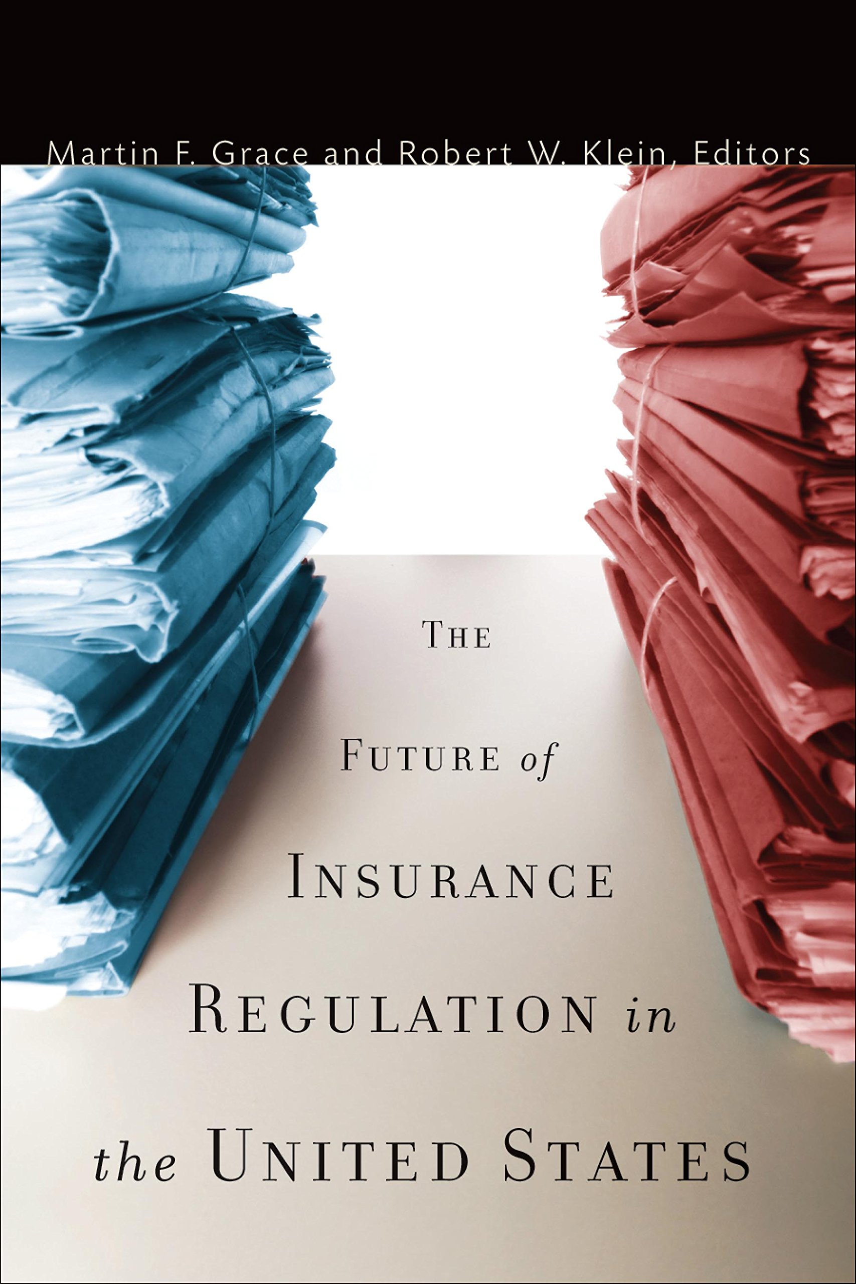 Buy The Future of Insurance Regulation in the United States โ BookShops.in