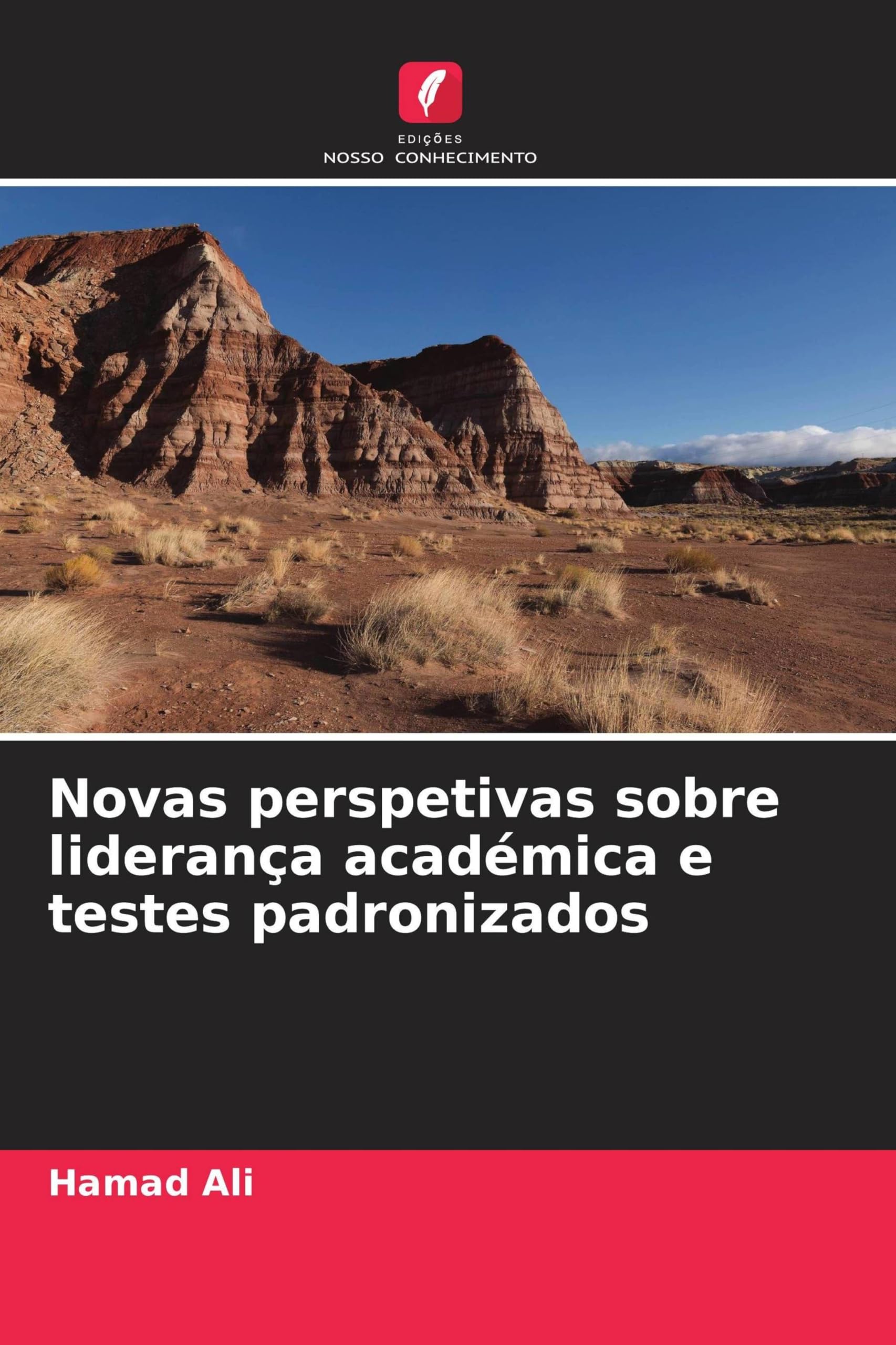 Novas perspetivas sobre liderança académica e testes padronizados