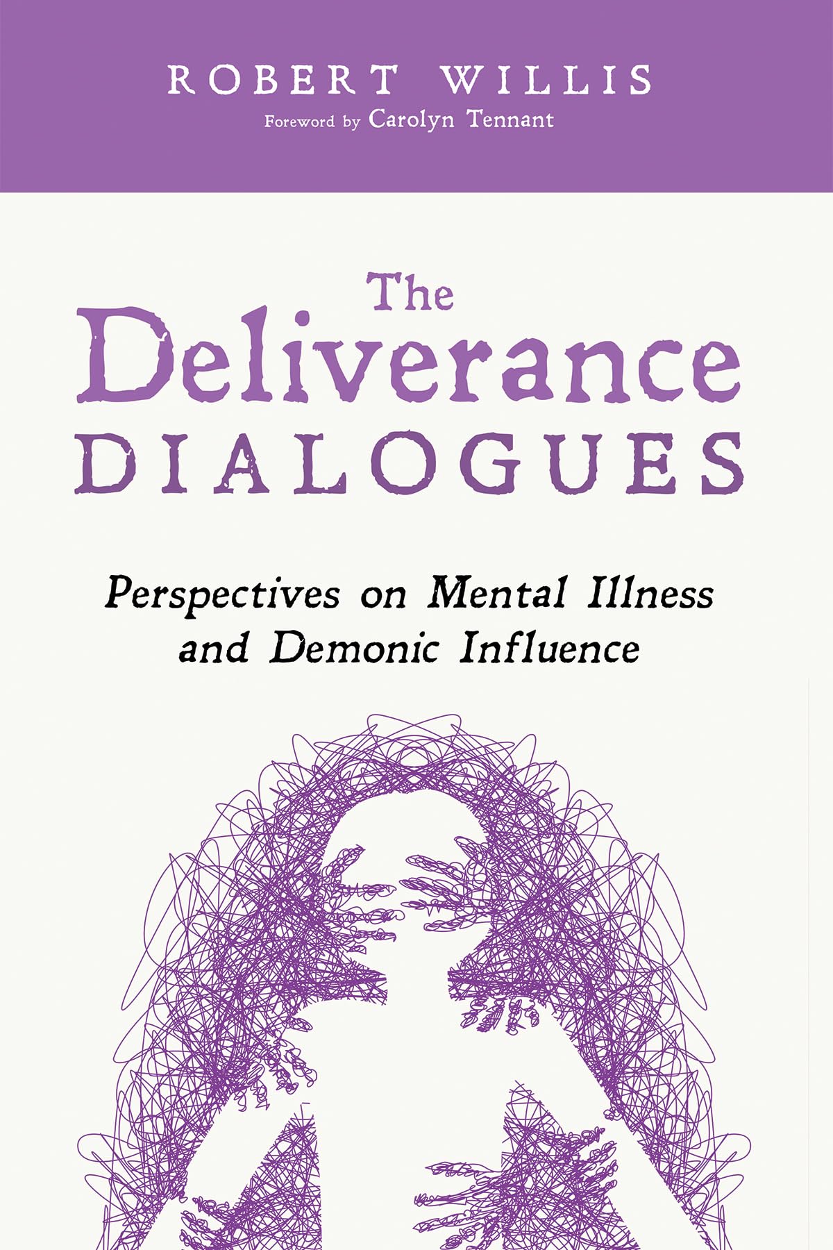 The Deliverance Dialogues: Perspectives on Mental Illness and Demonic Influence