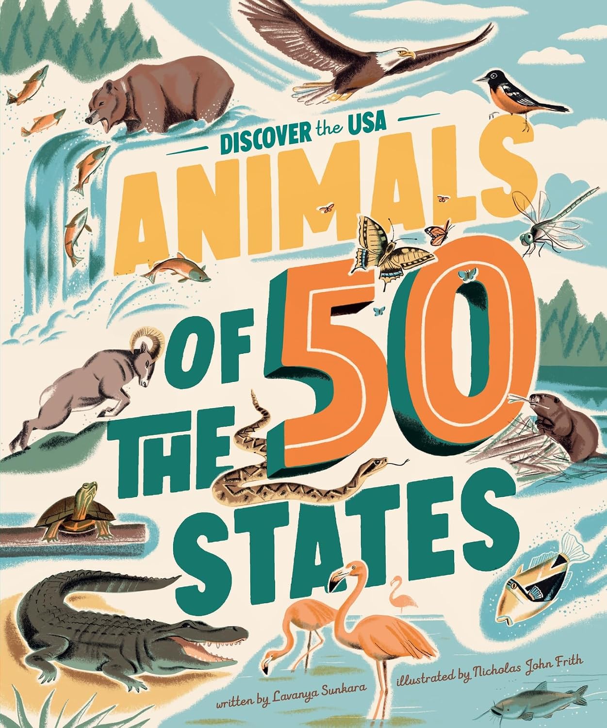 Animals of the 50 States: 500 Wild Facts (Discover the USA)