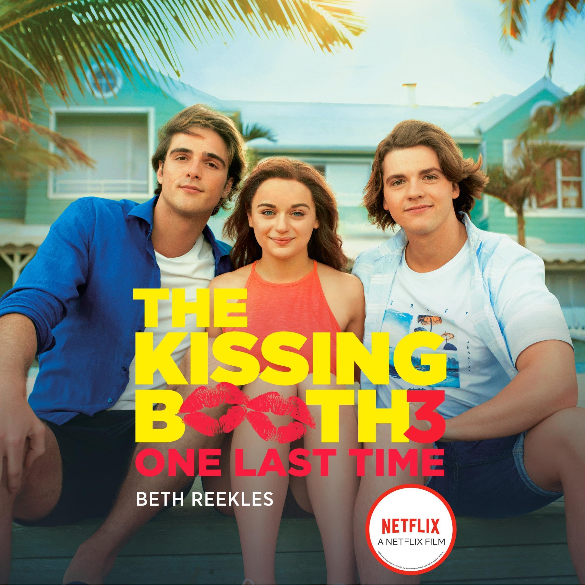 Cover art for The Kissing Booth #3: One Last Time