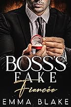 Boss’s Fake Fiancée: An Enemies to Lovers Romance