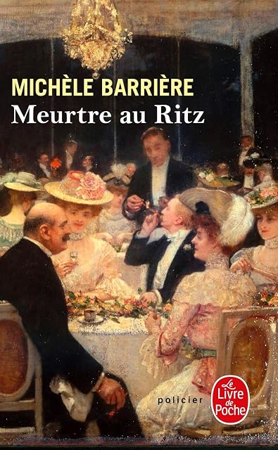Portada de Meurtre Au Ritz : Roman Inédit