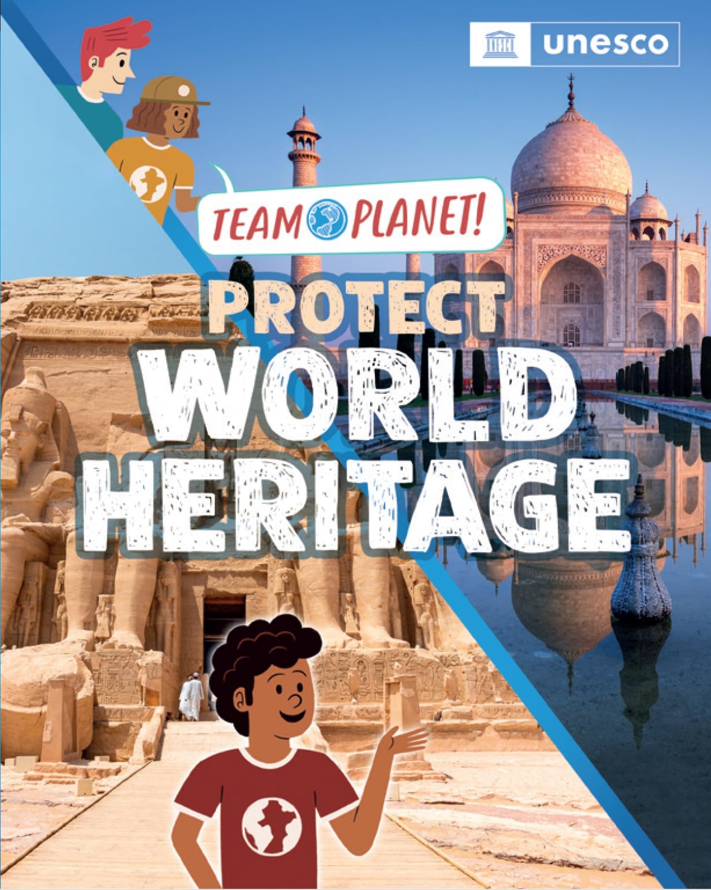 Protect World Heritage (Team Planet!)