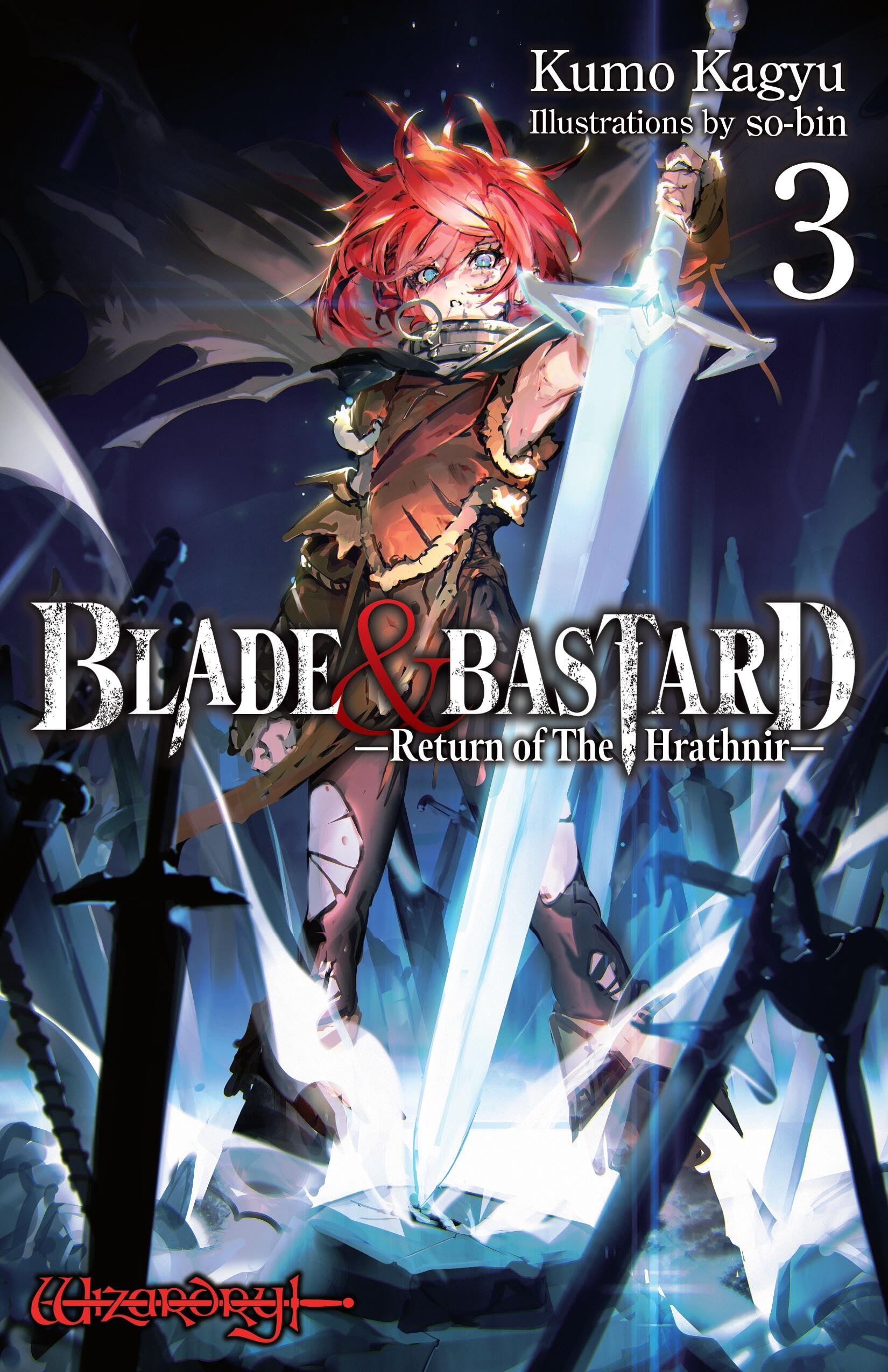 Blade & Bastard, Vol. 3 (light novel): Volume 3 (BLADE & BASTARD NOVEL SC)
