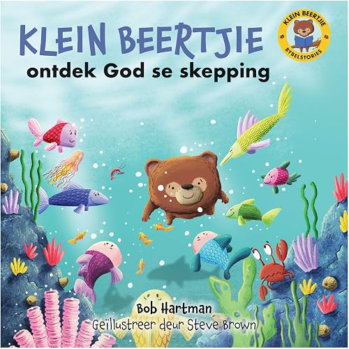 Klein Beertjie Ontdek God se Skepping