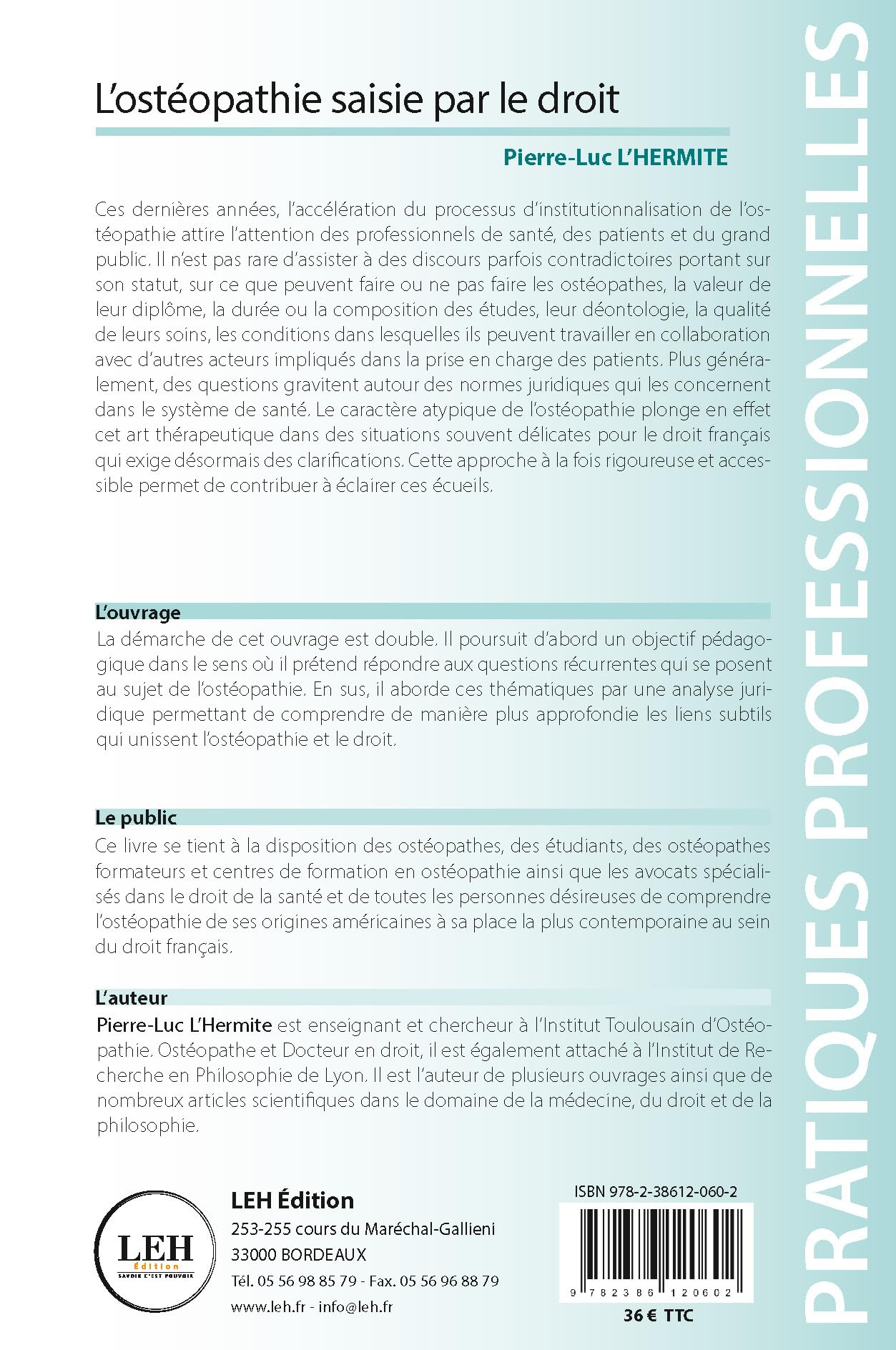 L'ostéopathie saisie par le droit: Formation, conditions d'exercice, déontologie
