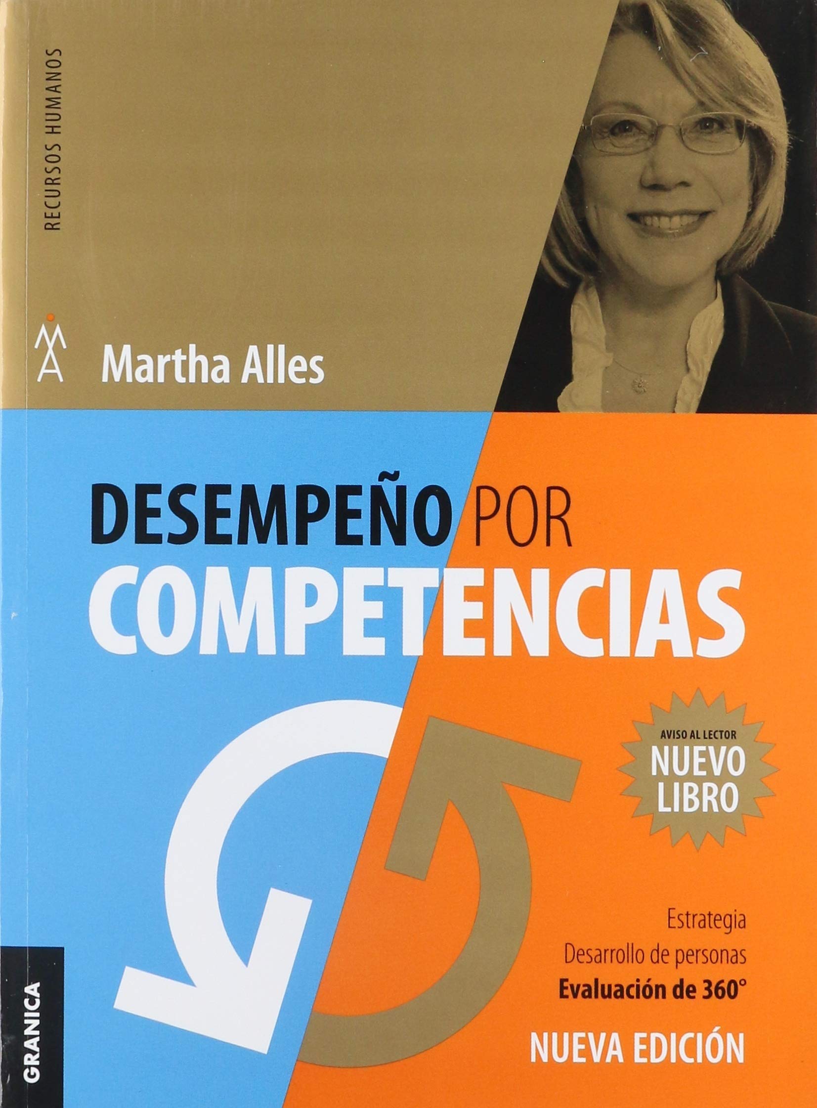 Desempeño por competencias (3ra edición): Estrategia, Evaluación De Personas: Desarrollo 360 (SIN COLECCION)