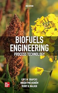 Biofuels Engineering Process Technology, Second Edition
