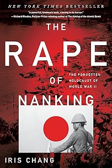 Rape of Nanking by Iris Chang