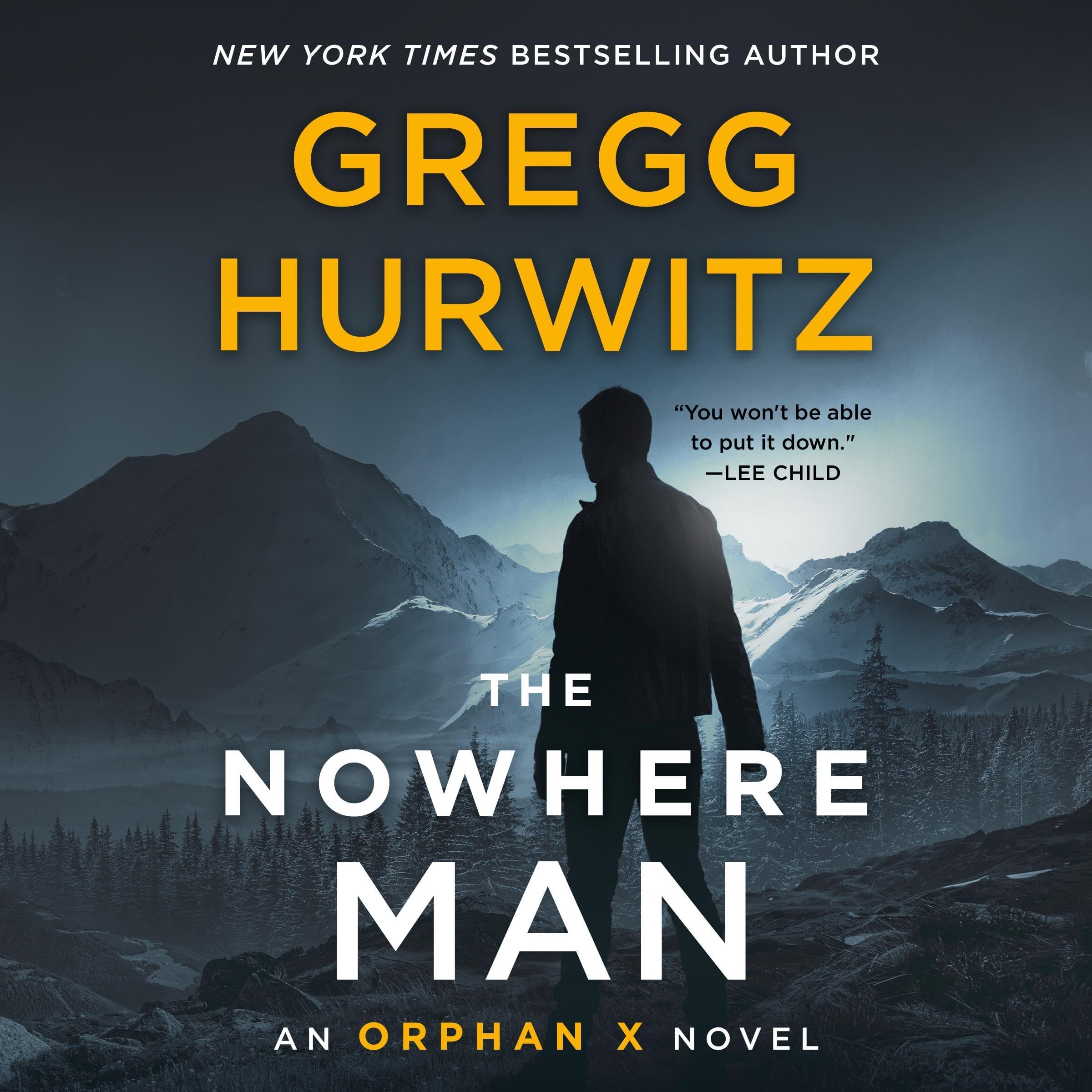 The Nowhere Man: An Orphan X Novel (Evan Smoak, Book 2)