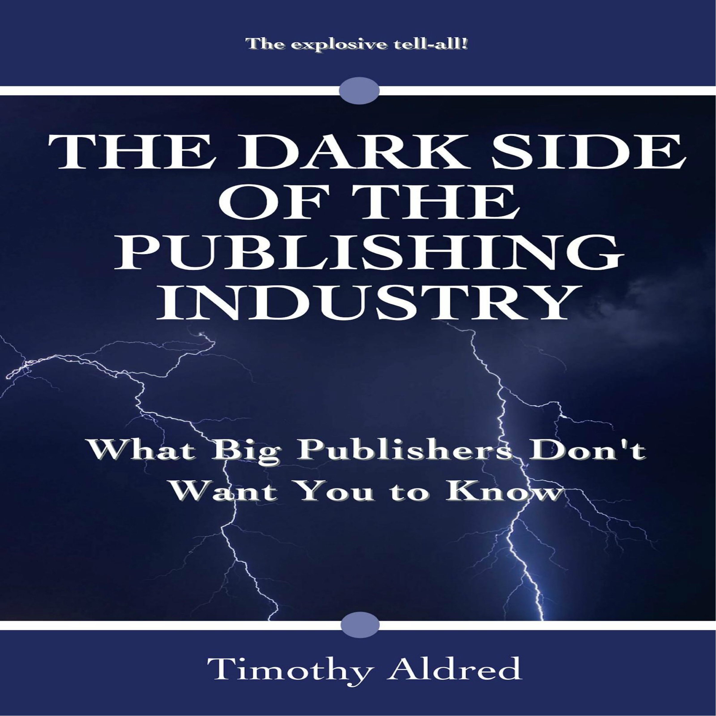 Cover art for Book Publishing: The Dark Side of the Publishing Industry