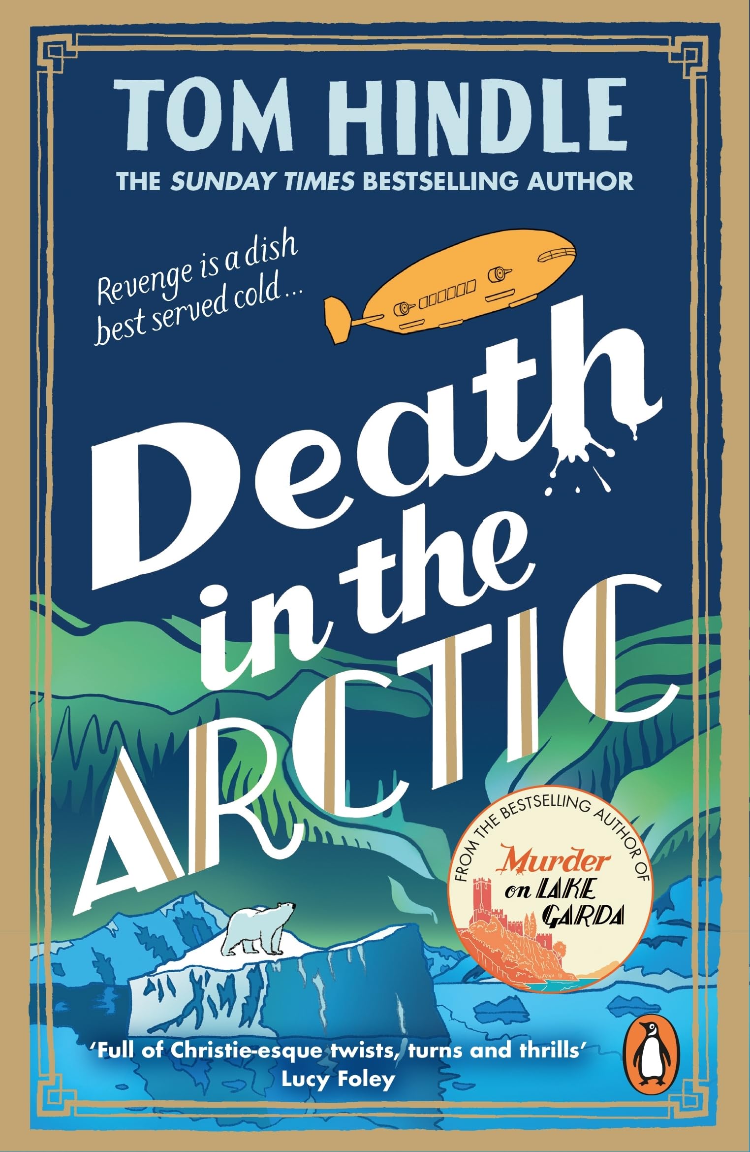 Death in the Arctic: The gripping Sunday Times bestselling murder mystery
