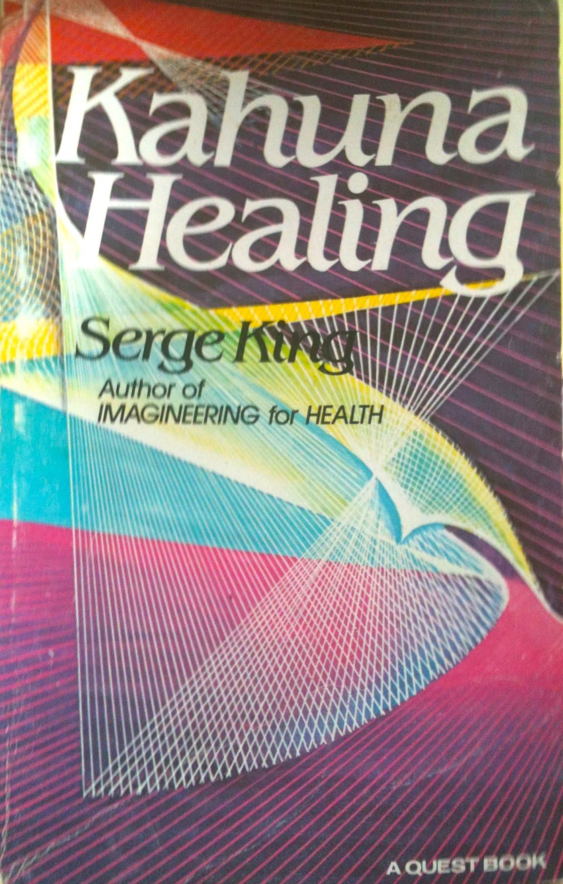 Kahuna Healing (Quest Book) Paperback – January 1, 1983
