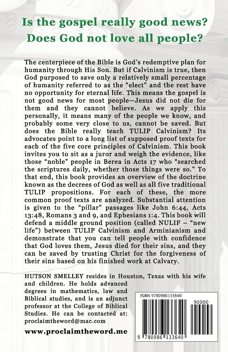 Deconstructing Calvinism: A Biblical Analysis and Refutation - Image 2