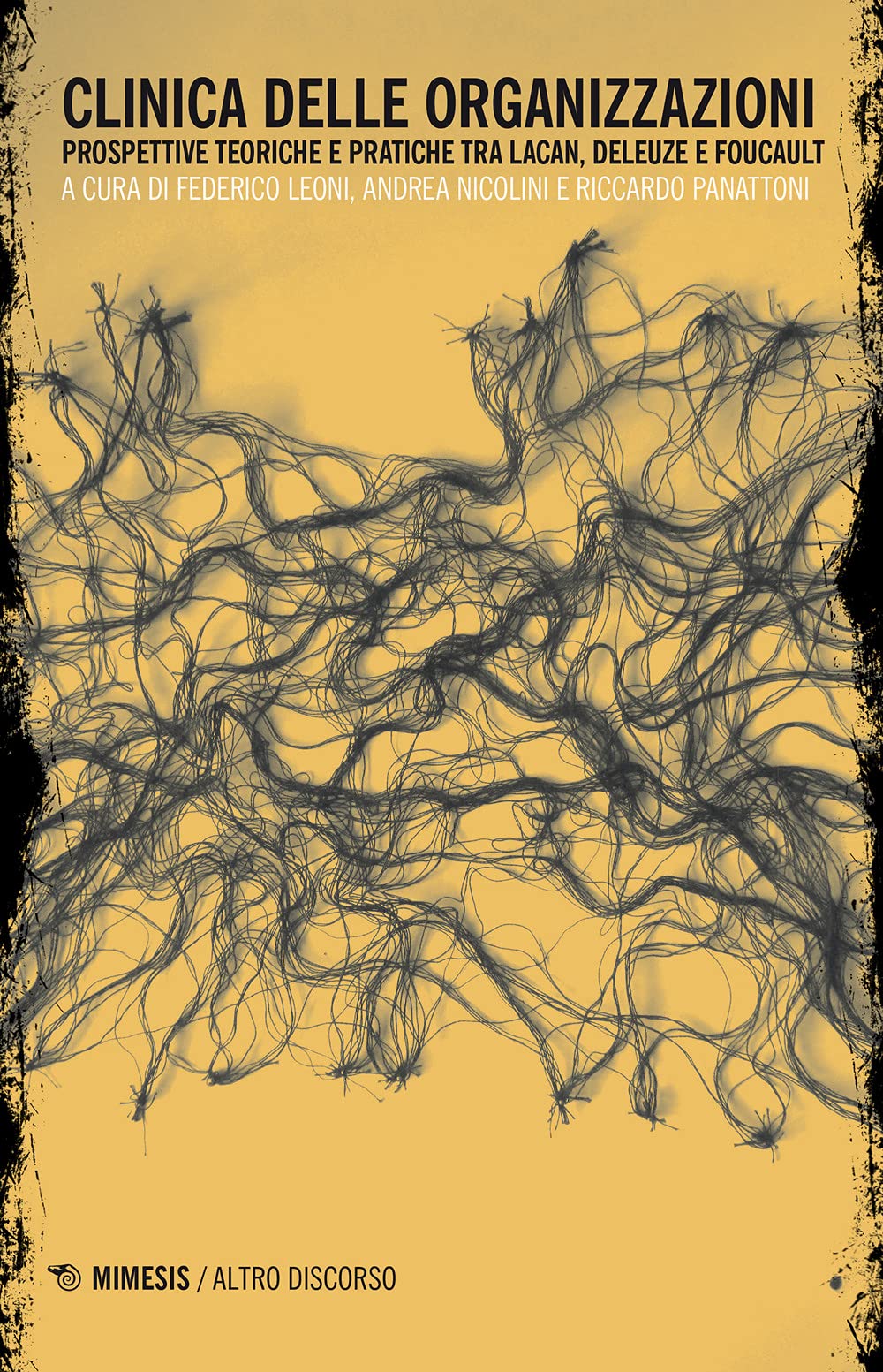 Clinica Delle Istituzioni E Delle Organizzazioni. Prospettive Teoriche E Pratiche Tra Lacan E Riccardo Panattoni - 4