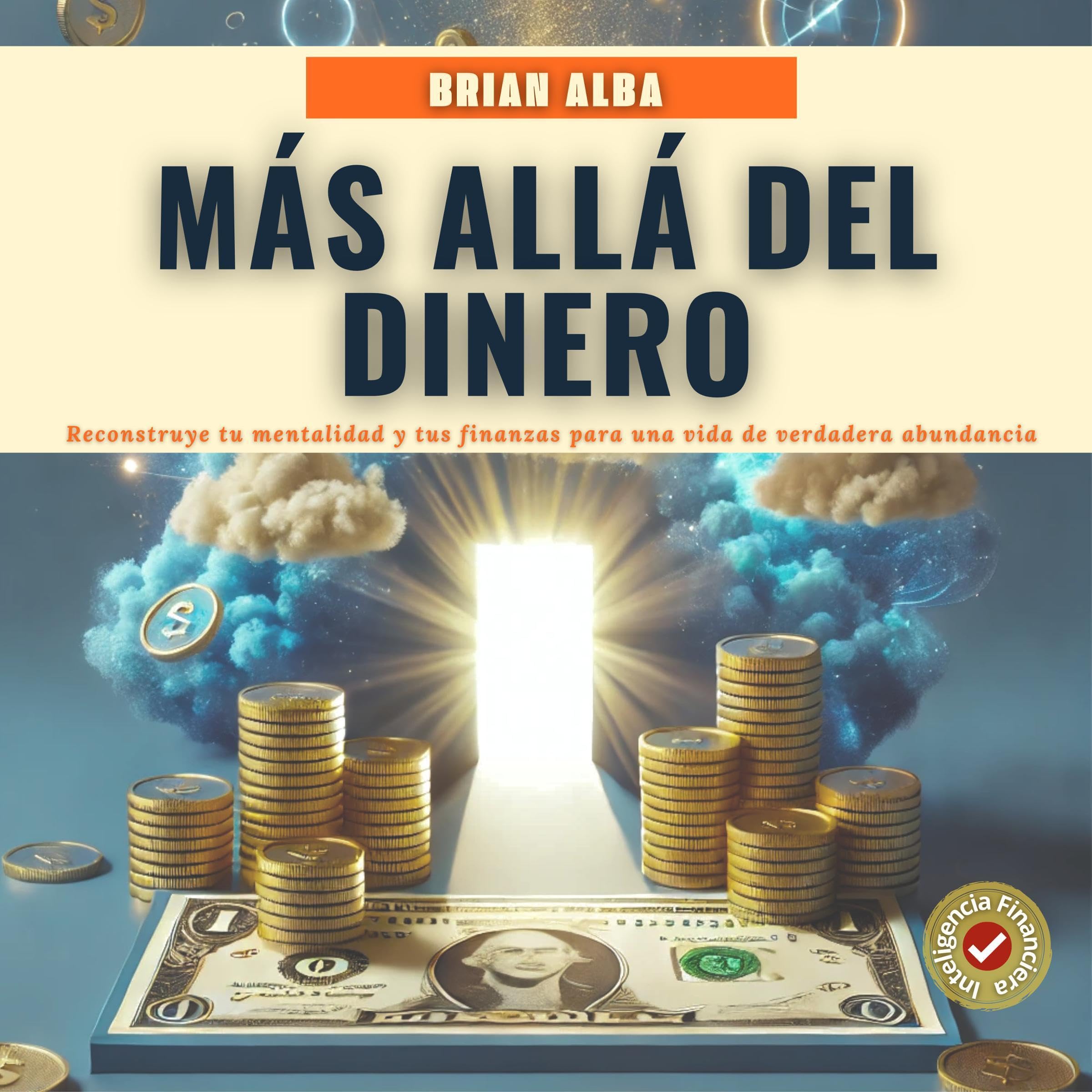 Más allá del dinero [Beyond Money]