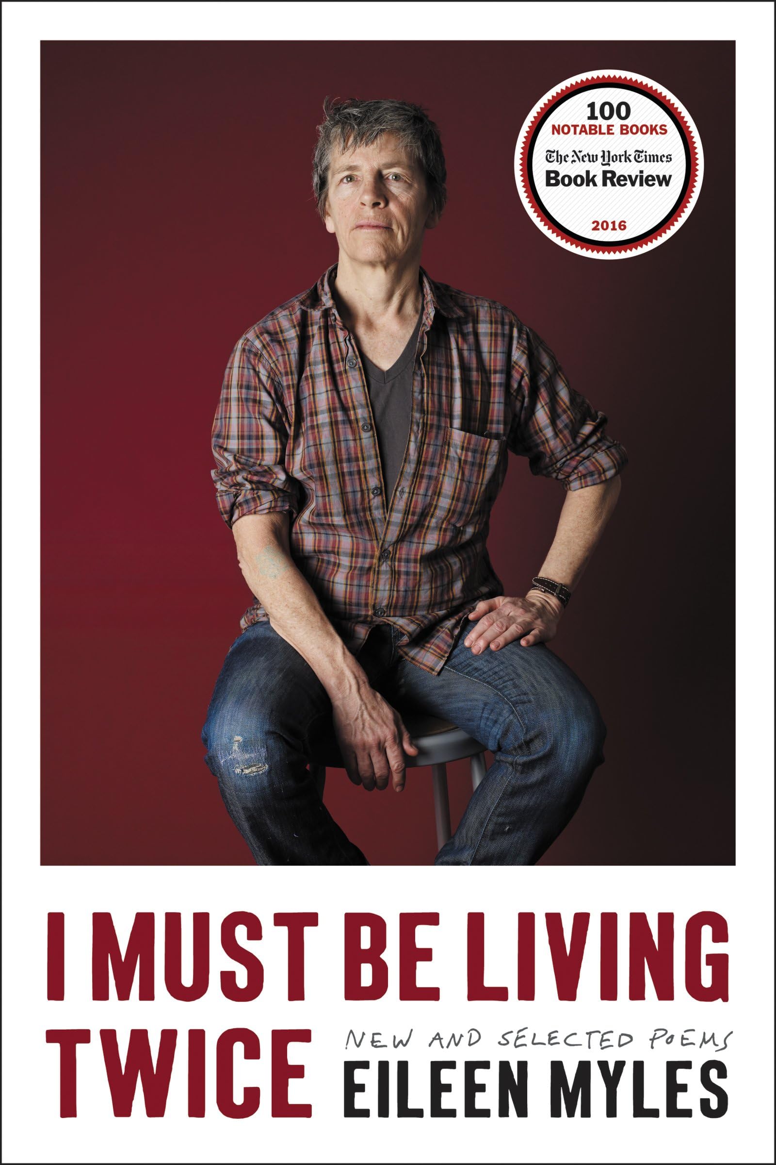 I Must Be Living Twice: New and Selected Poems Paperback – September 13, 2016