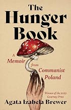 The Hunger Book: A Memoir from Communist Poland (21st Century Essays)