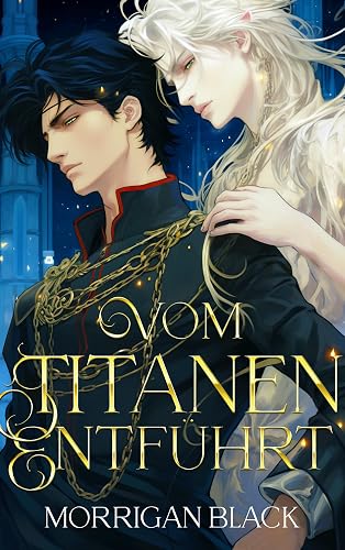 Vom Titanen entführt: Eine dunkle MM Mpreg-Romanze