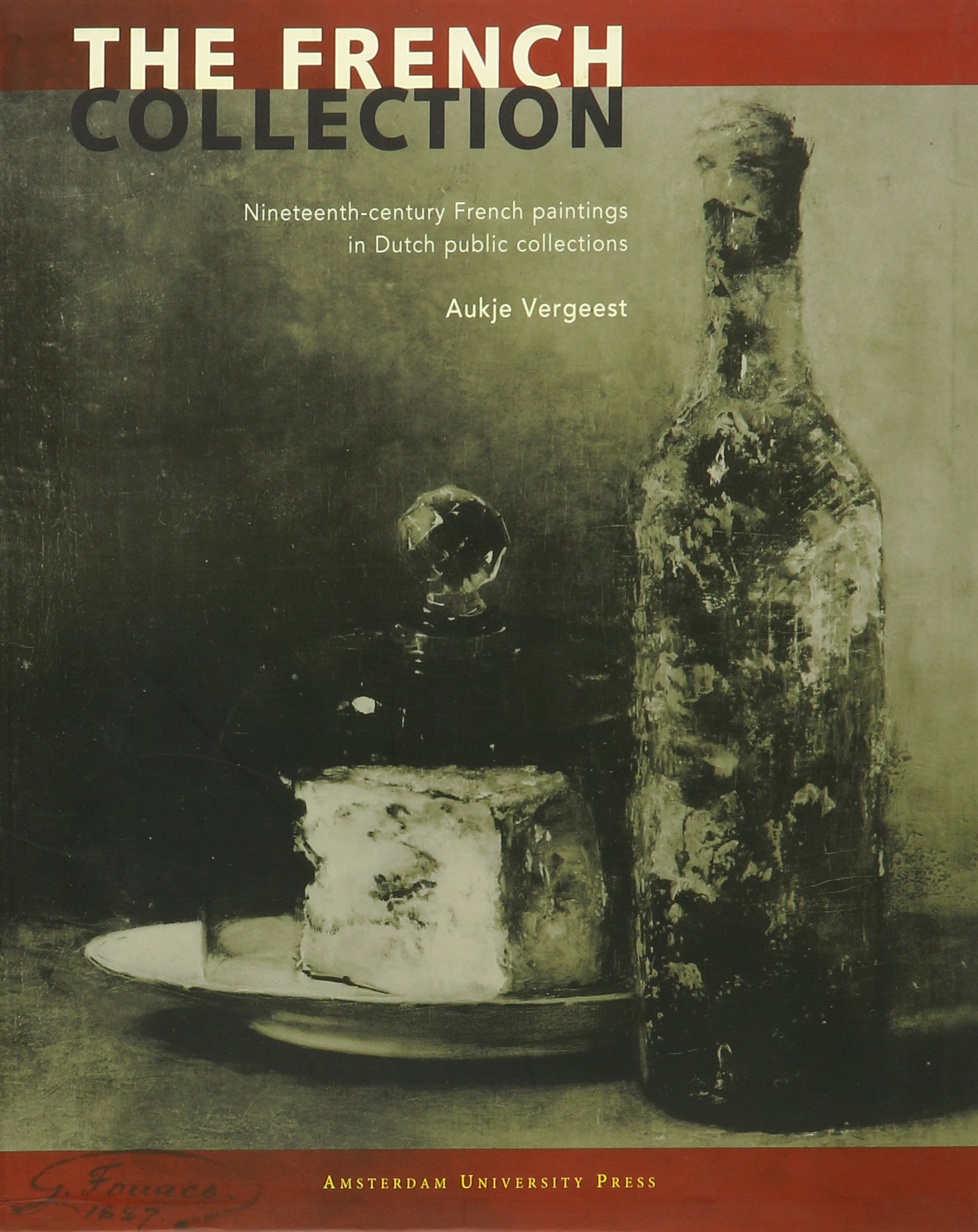 French 19th Century Paintings catalogue d'art des collections néerlandaises