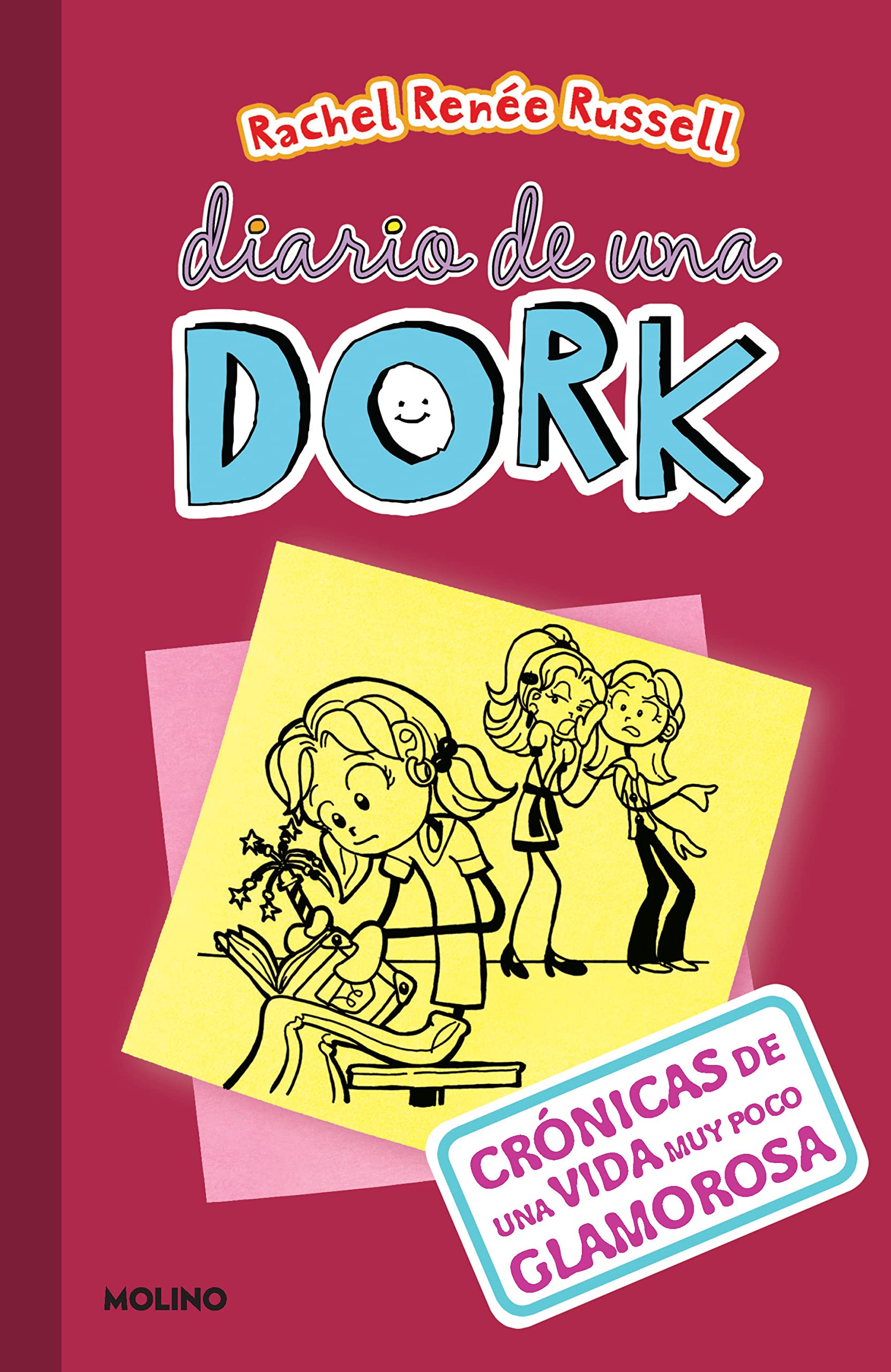 Crónicas de una vida muy poco glamorosa / Dork Diaries: Tales from a Not-So- Fabulous Life: Crónicas De Una Vida Muy Poco Glamorosa / Tales from a Not-So-fabulous Life: 1 (Diario De Una Dork)