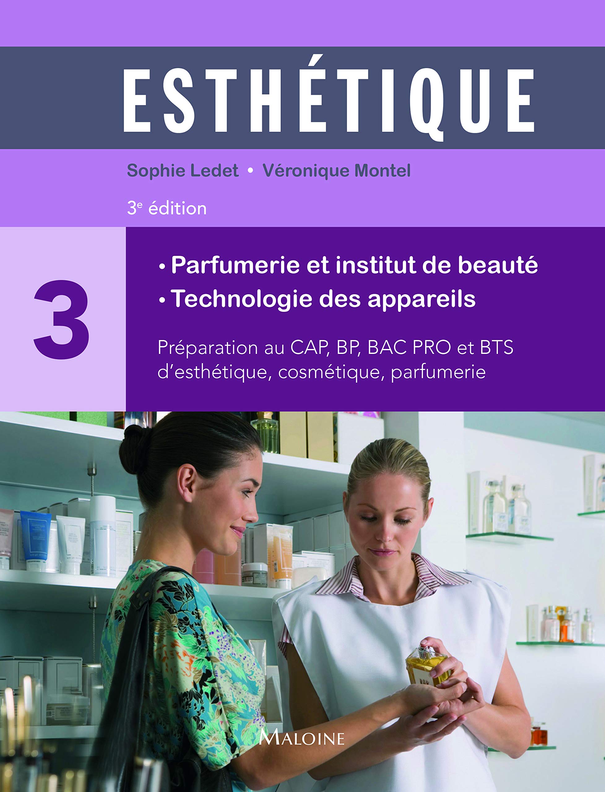 Esthétique, volume 3 - Parfumerie et institut de beauté (French Edition)