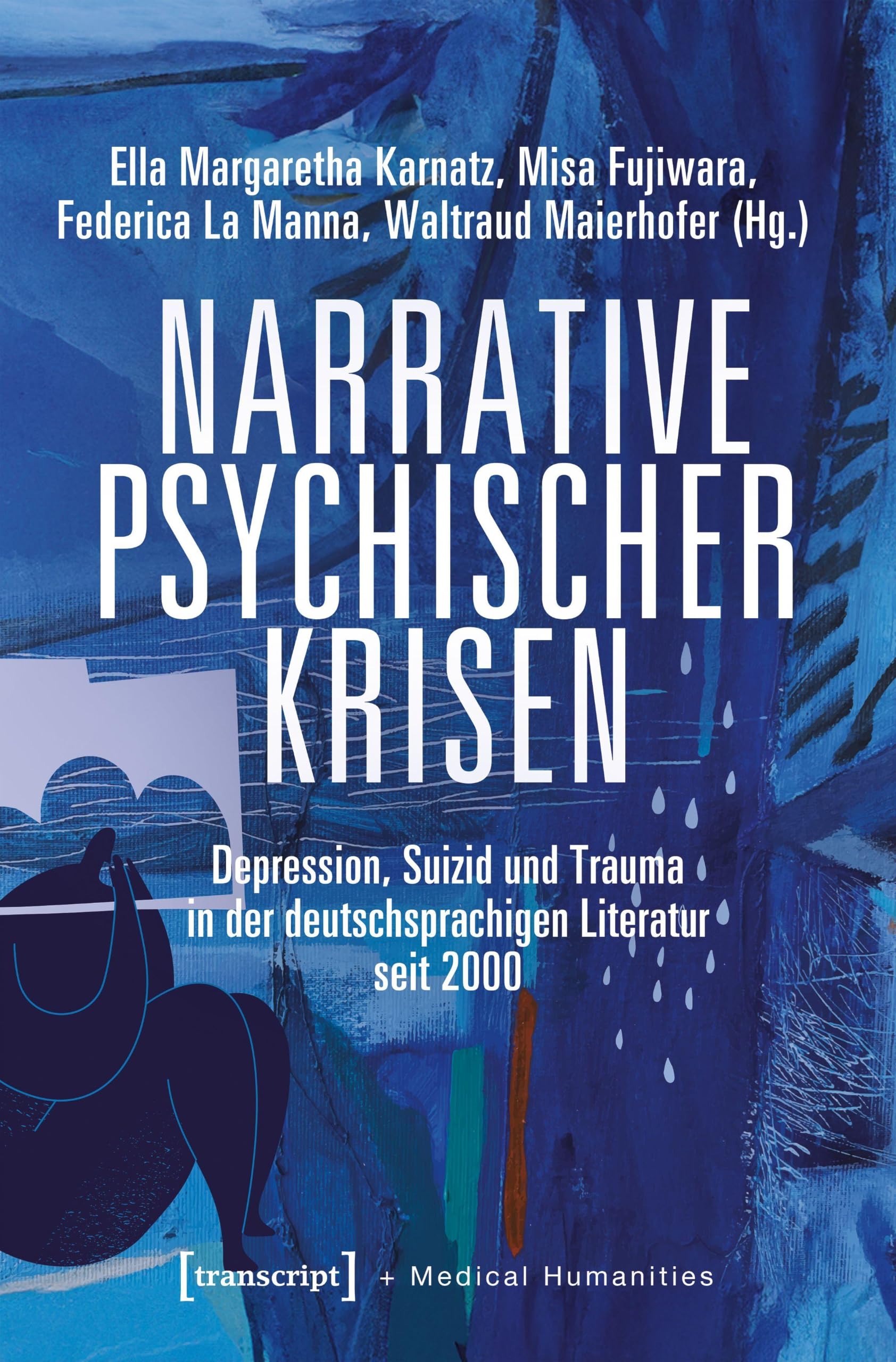 Narrative psychischer Krisen: Depression, Suizid und Trauma in der deutschsprachigen Literatur seit 2000: 16