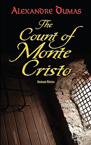 The Count of Monte Cristo: Abridged Edition (Dover Books on Literature &amp; Drama)