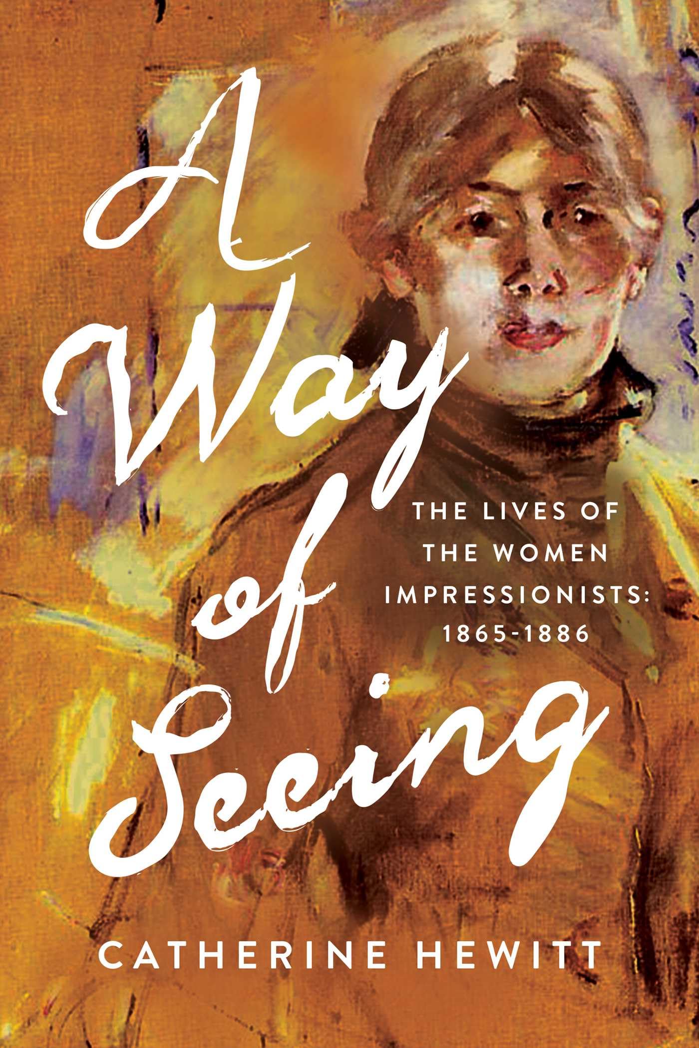 Women Impressionists: livre A Way of Seeing biographie art féminin anglais