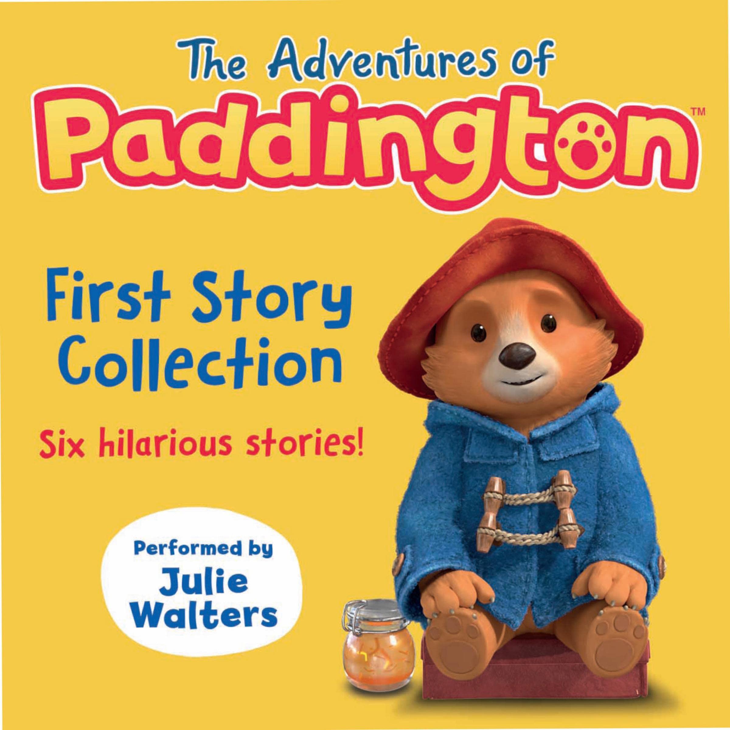 The Adventures of Paddington: First Story Collection