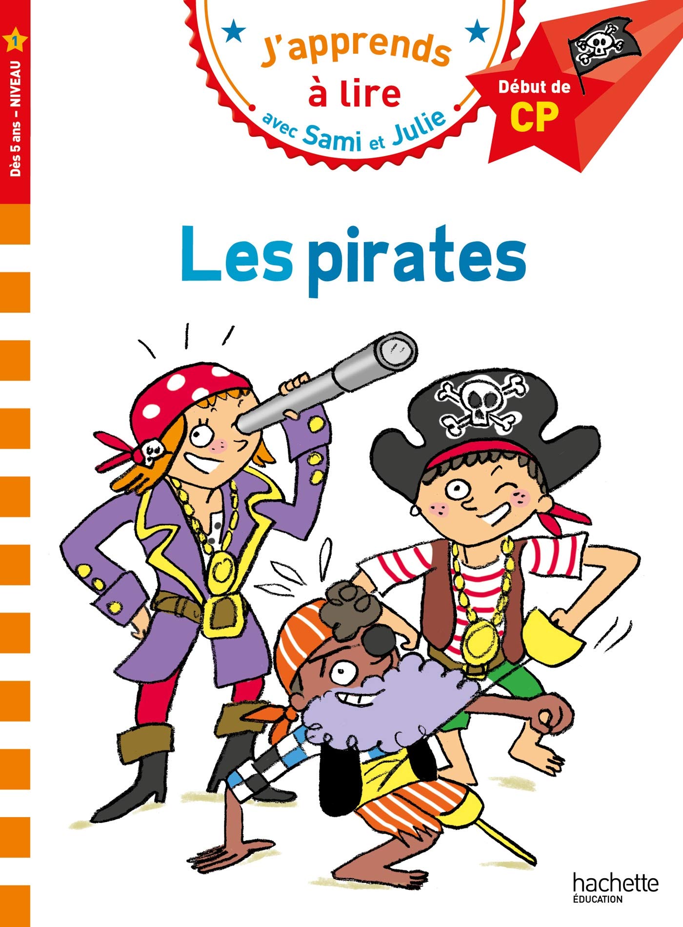 Sami Et Julie Cp Niveau 1 Les Pirates (J'Apprends Avec Sami Et Julie)