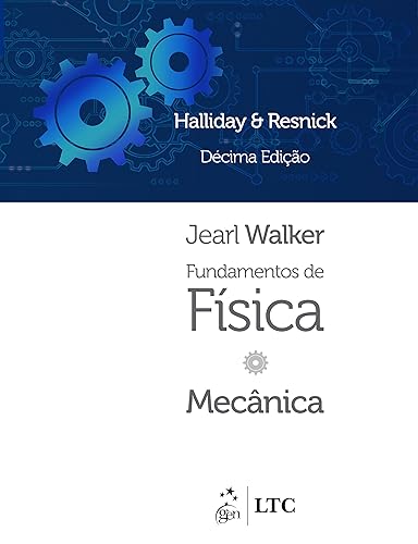 Fundamentos de Física - Mecânica - Volume 1