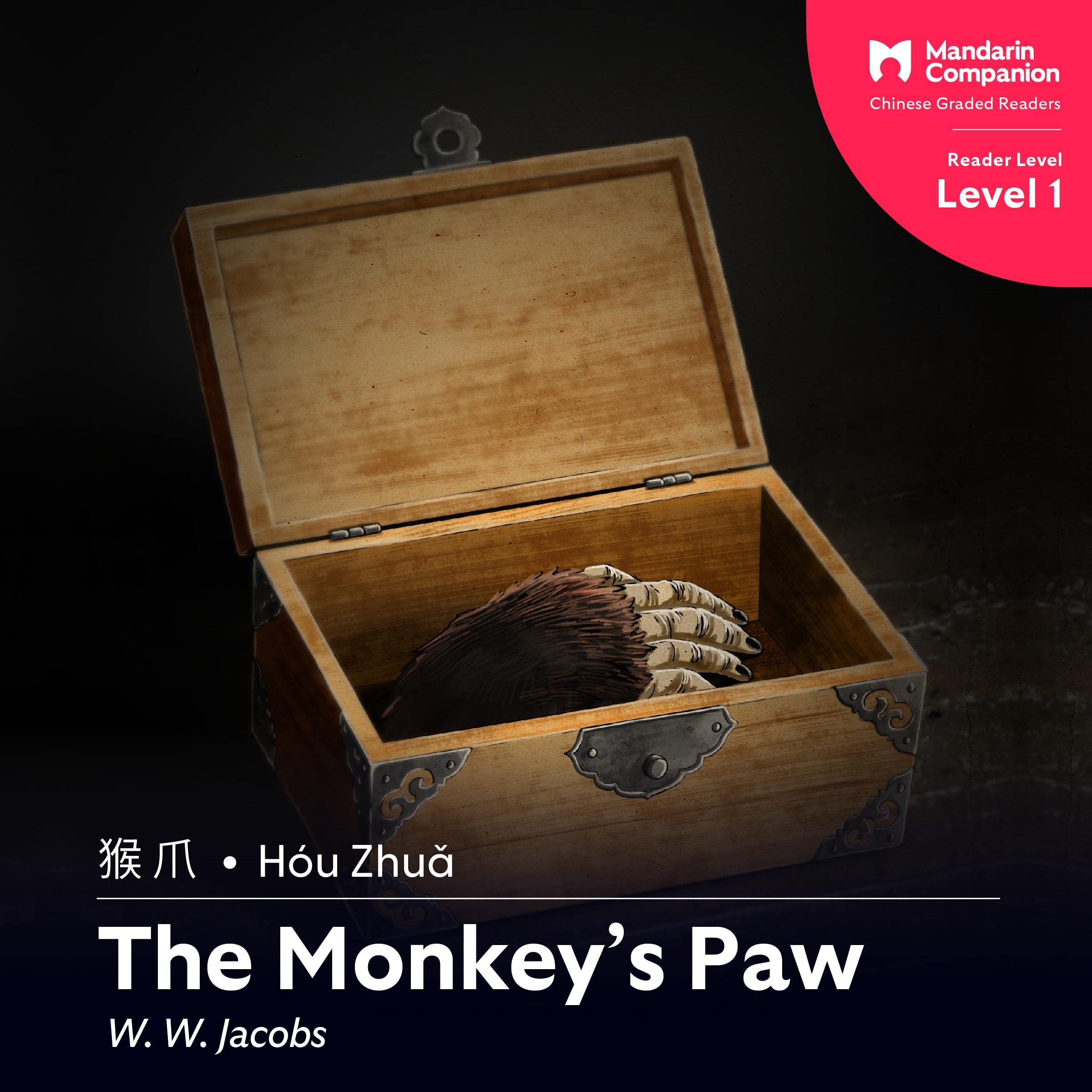 The Monkey's Paw: Mandarin Companion Graded Readers: Level 1, Simplified Chinese Edition
