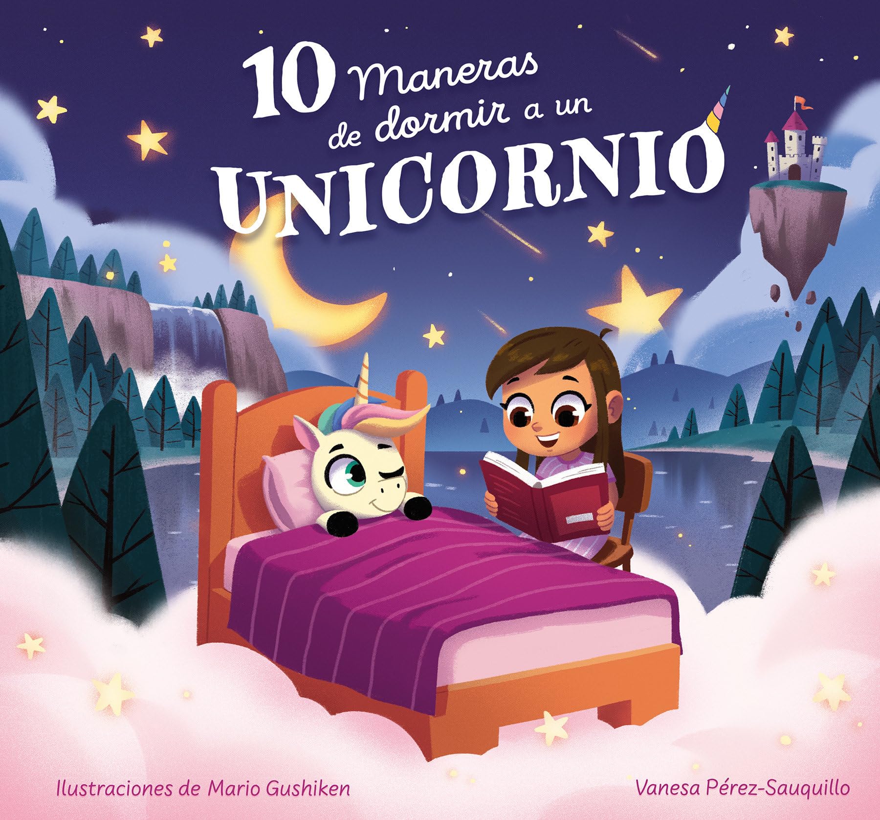 10 Maneras de Dormir a Un Unicornio / 10 Ways to Put a Unicorn to Bed (Cuentos infantiles)