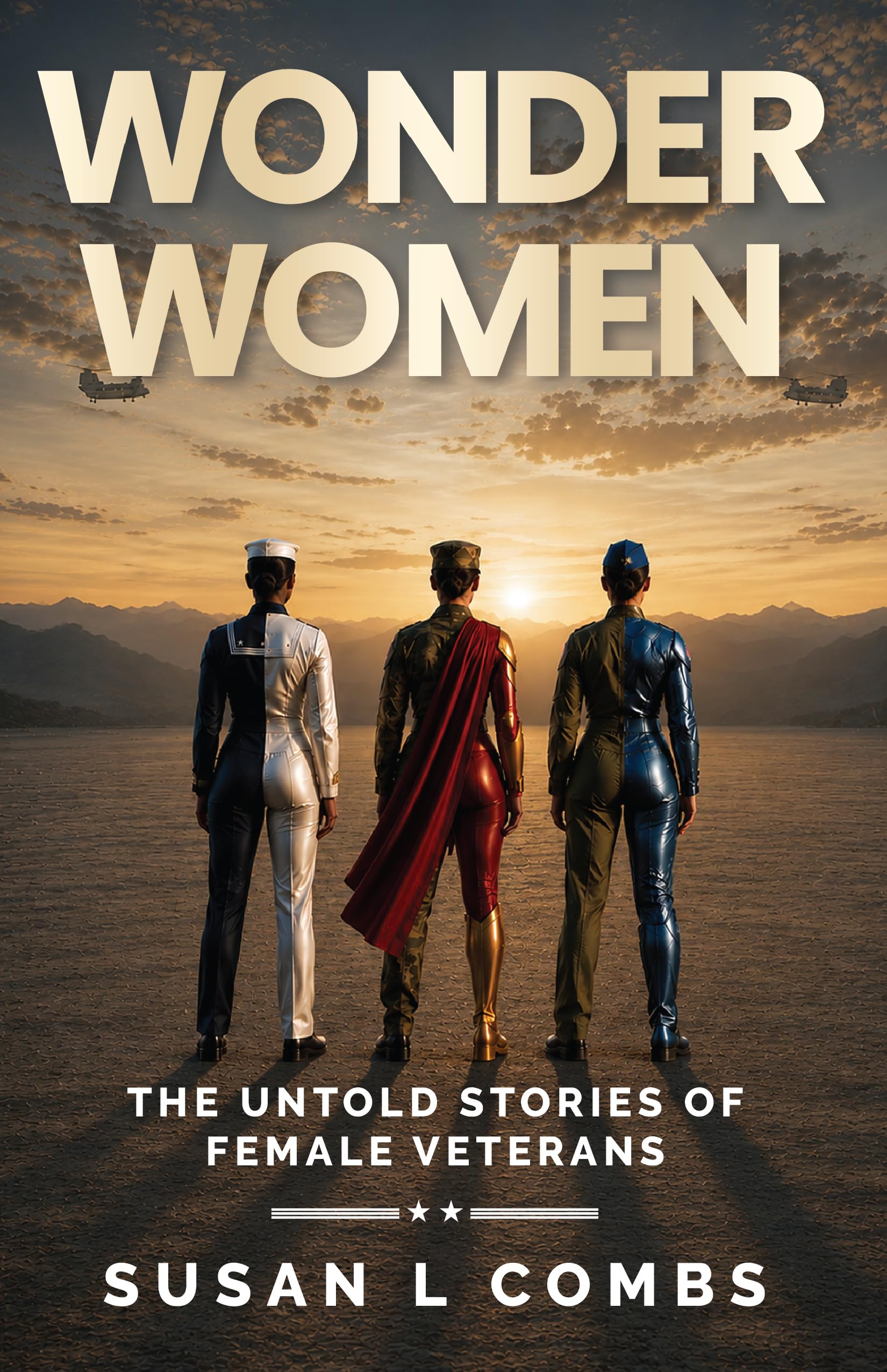 Wonder Women: The Untold Stories of Female Veterans