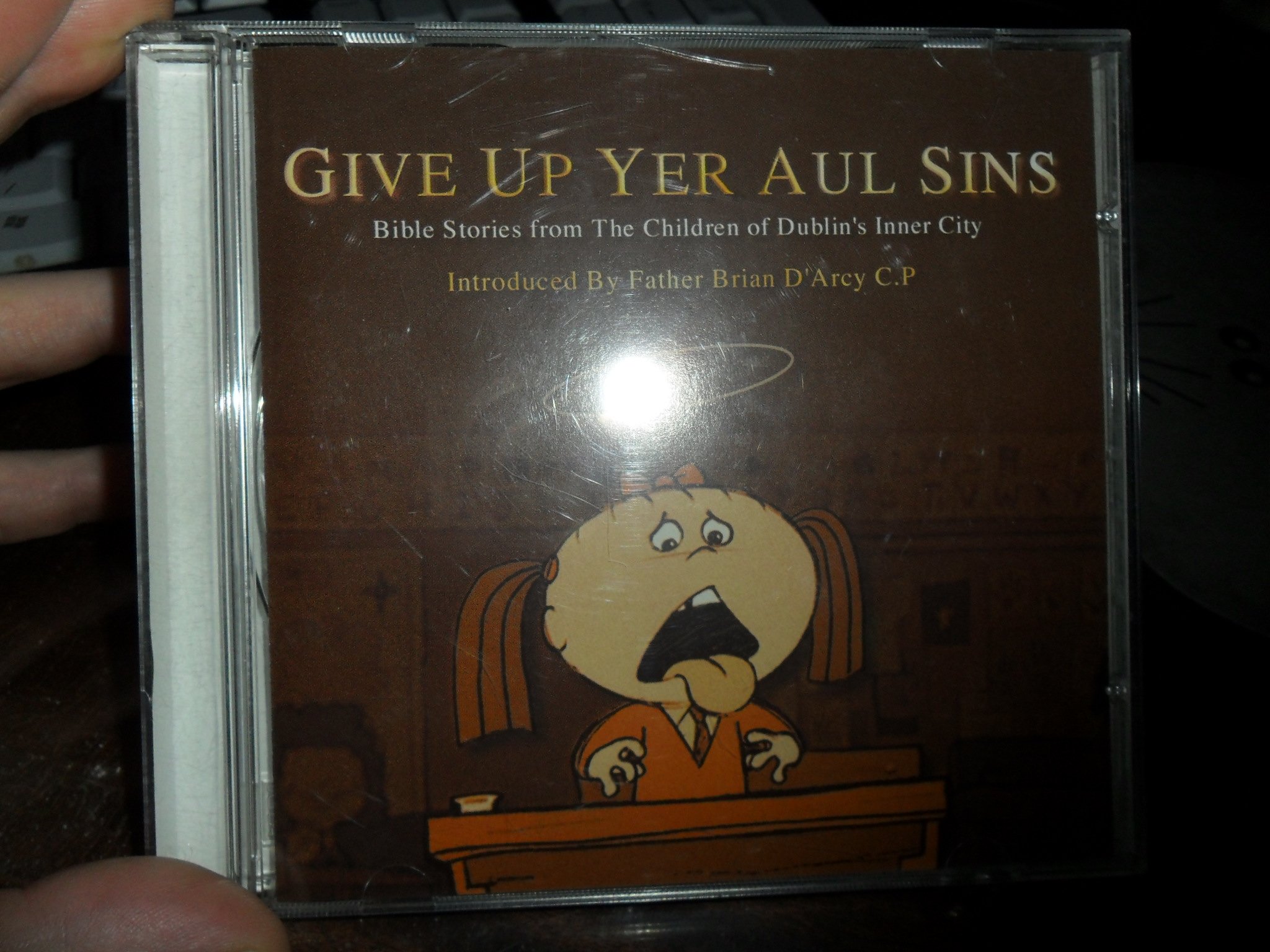 Give up Yer Aul Sins [Audio CD]