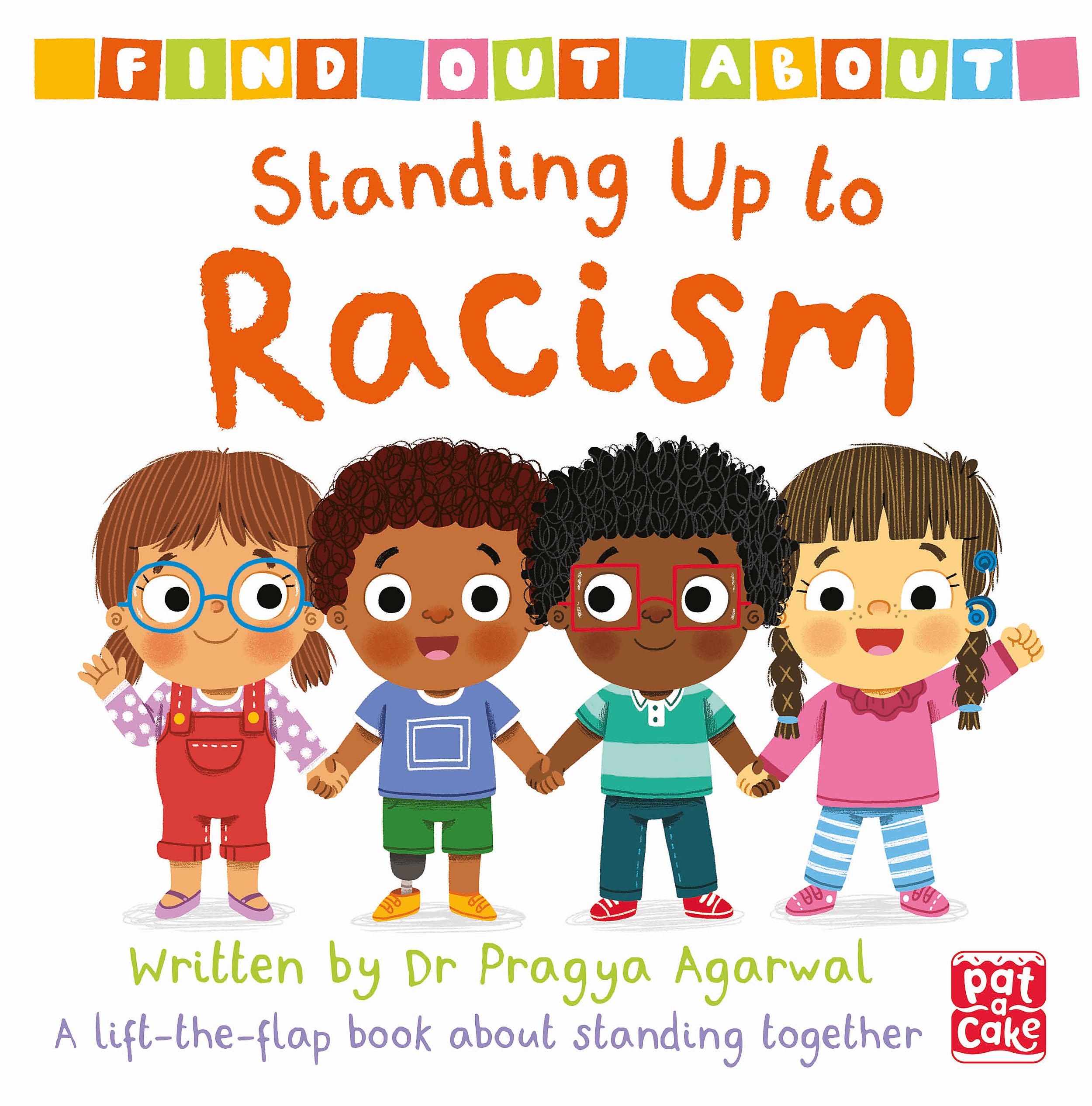 Standing Up to Racism: A lift-the-flap board book about standing together (Find Out About)