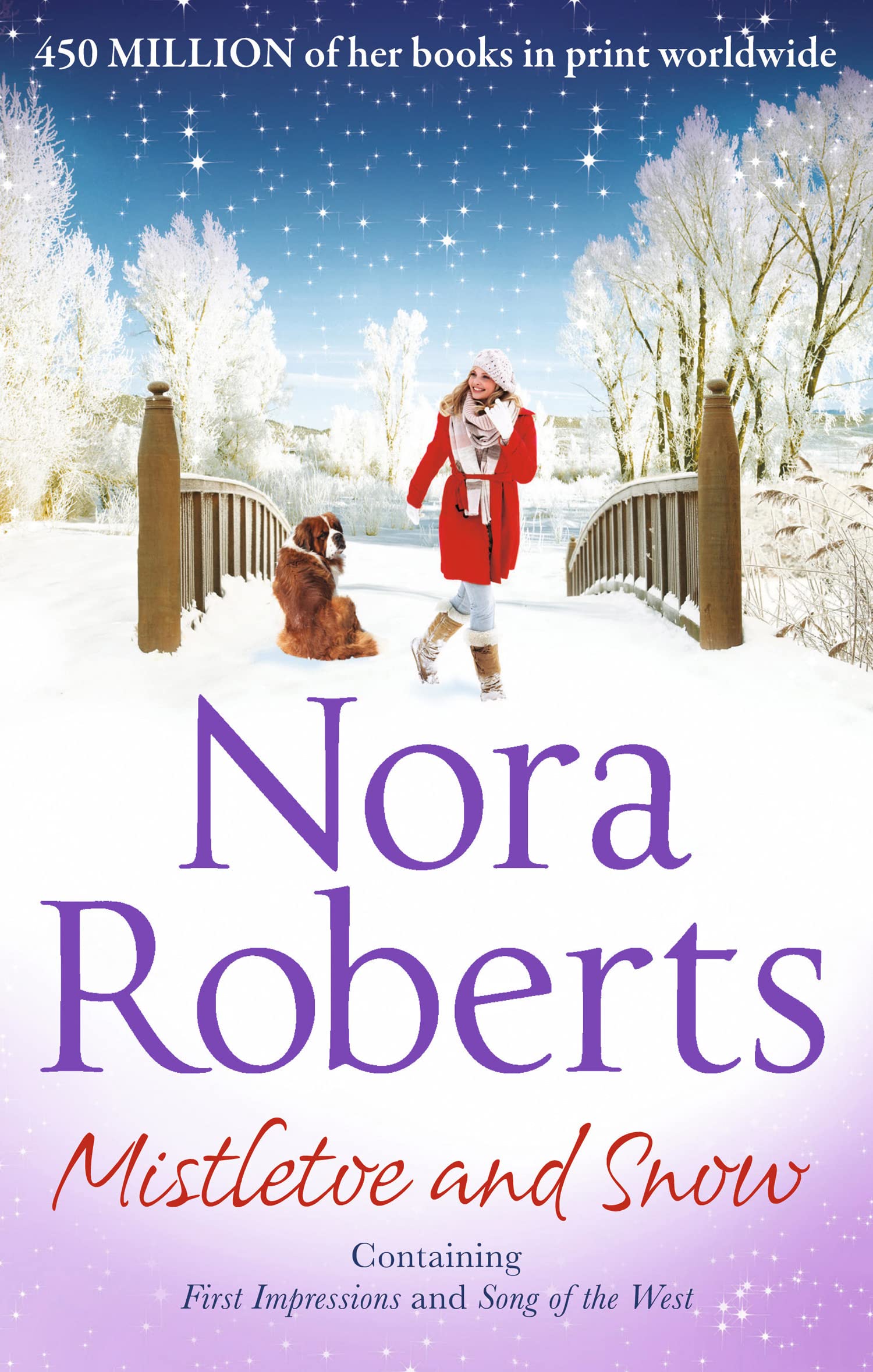Nora Roberts - Mistletoe & Snow: First Impressions / Song of the West - Paperback