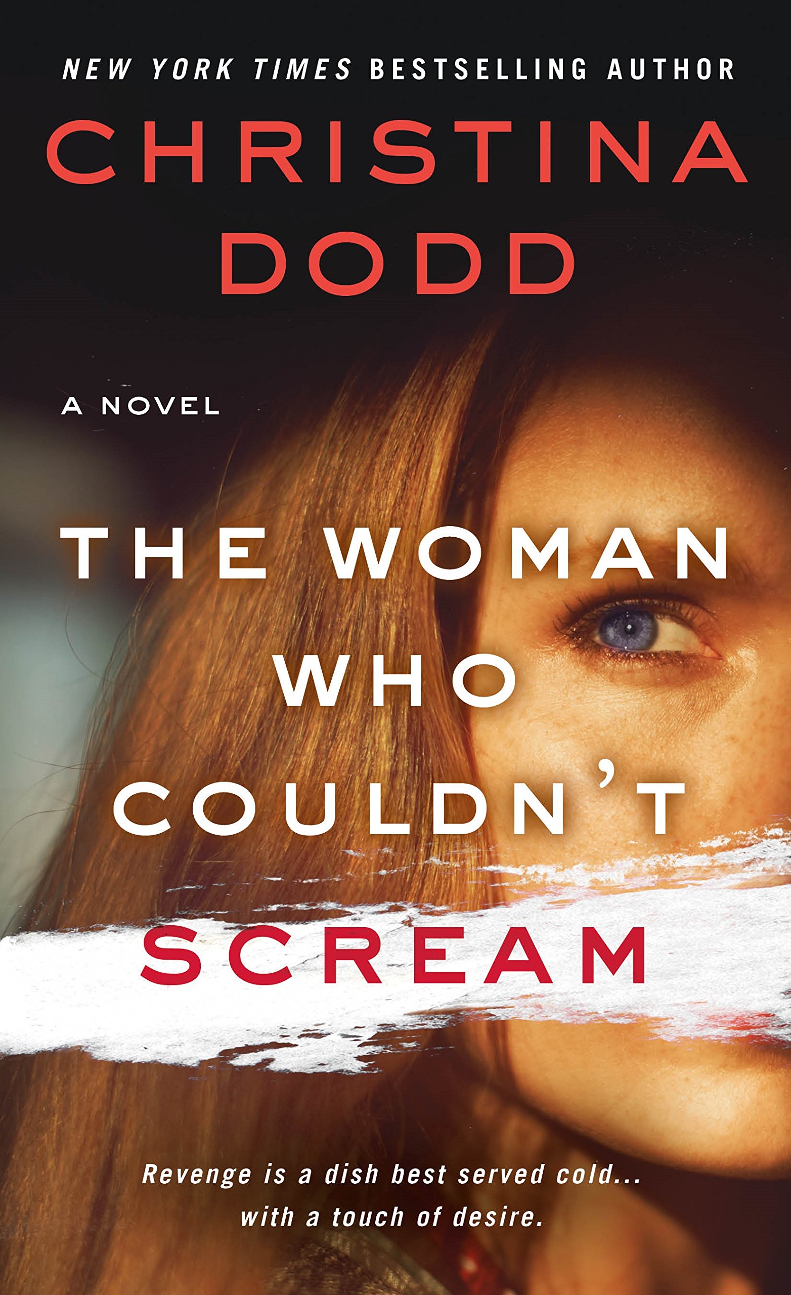The Woman Who Couldn't Scream: A Novel Dodd, Christina