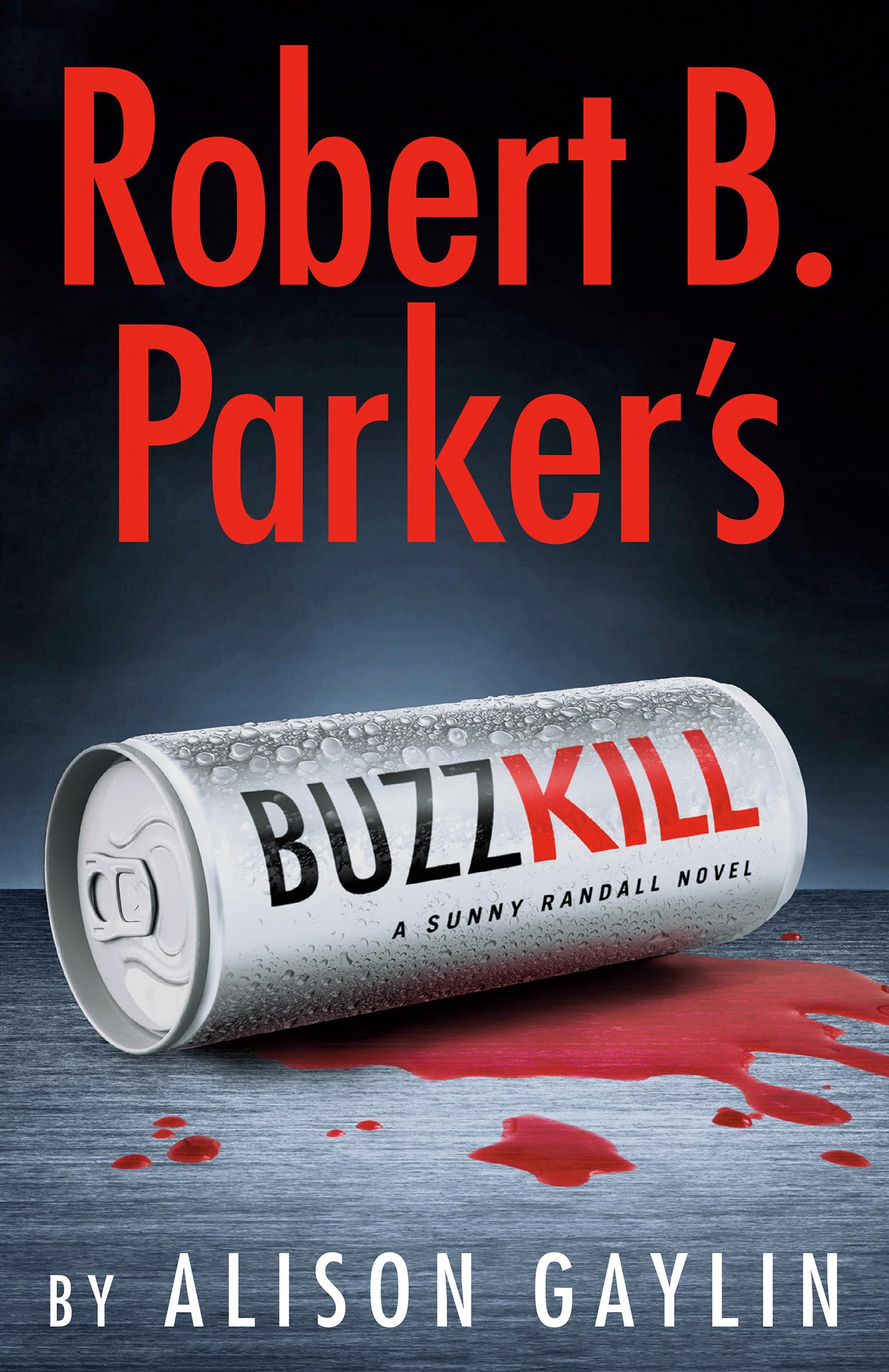 Robert B. Parker's Buzz Kill (Sunny Randall)